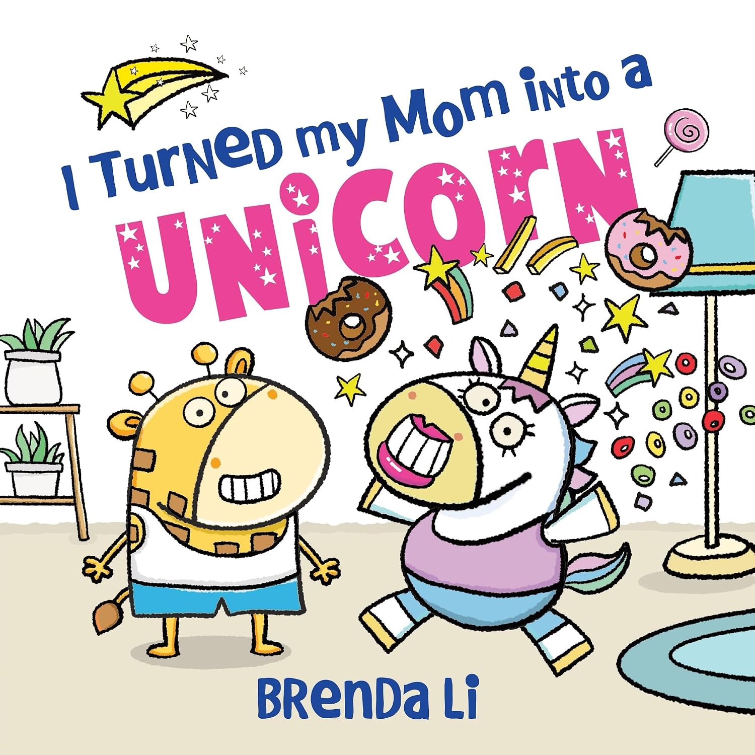 ler totalmente I Turned My Mom Into a Unicorn: A Funny Thankful Story: 1