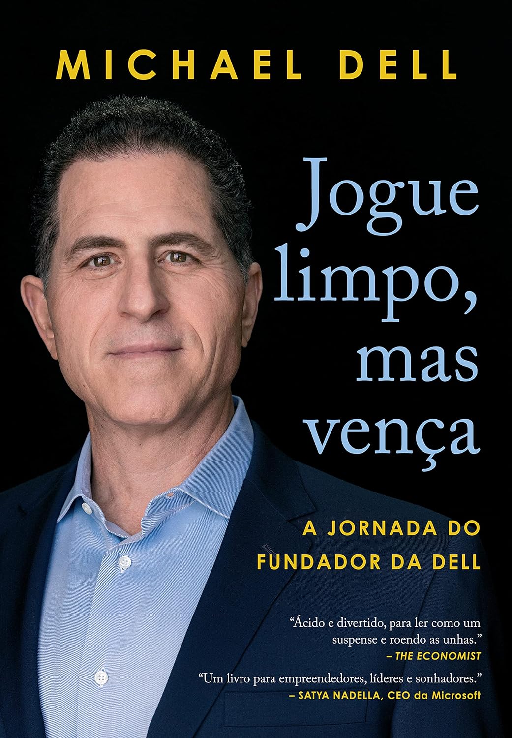 Jogue limpo, mas vença: A jornada do fundador da Dell