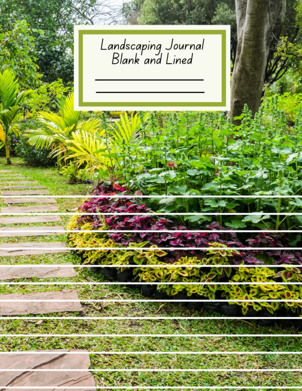 Landscaping Journal: Half Blank for Sketches and Half College Ruled Lines for Notes