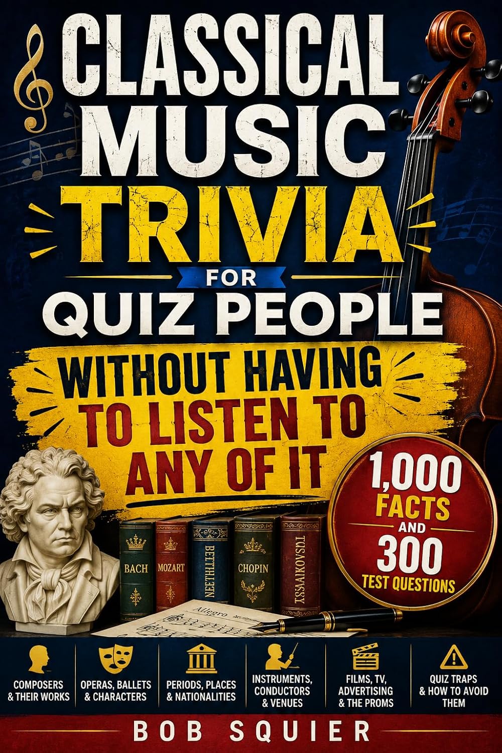 Classical Music Triva For Quiz People: Without Having To Listen To Any Of It (For quizzers Book 1) (English Edition) baixar o livro de graça