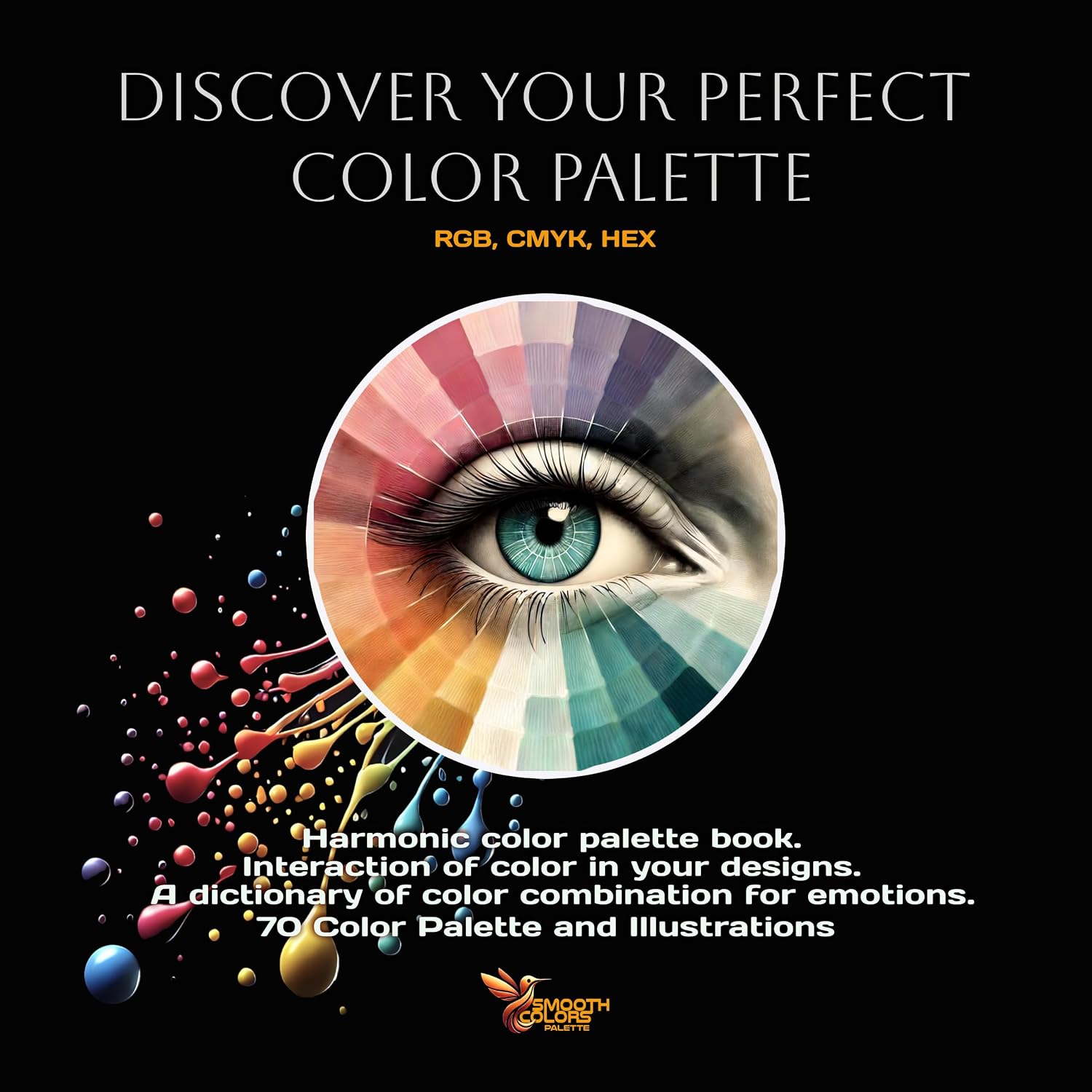 ler totalmente Discover your perfect color palette: Harmonic color palette book. Interaction of color in your designs. A dictionary of color combination for emotions. (English Edition)