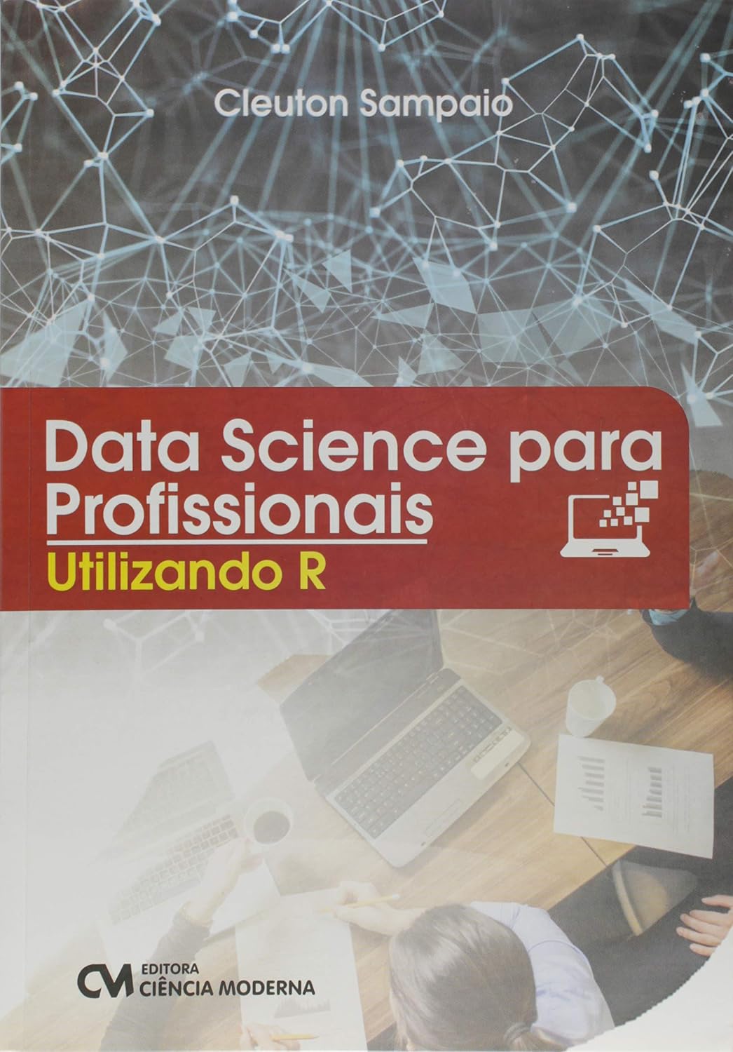 Data Science Para Profissionais. Utilizando R baixar livro de graça