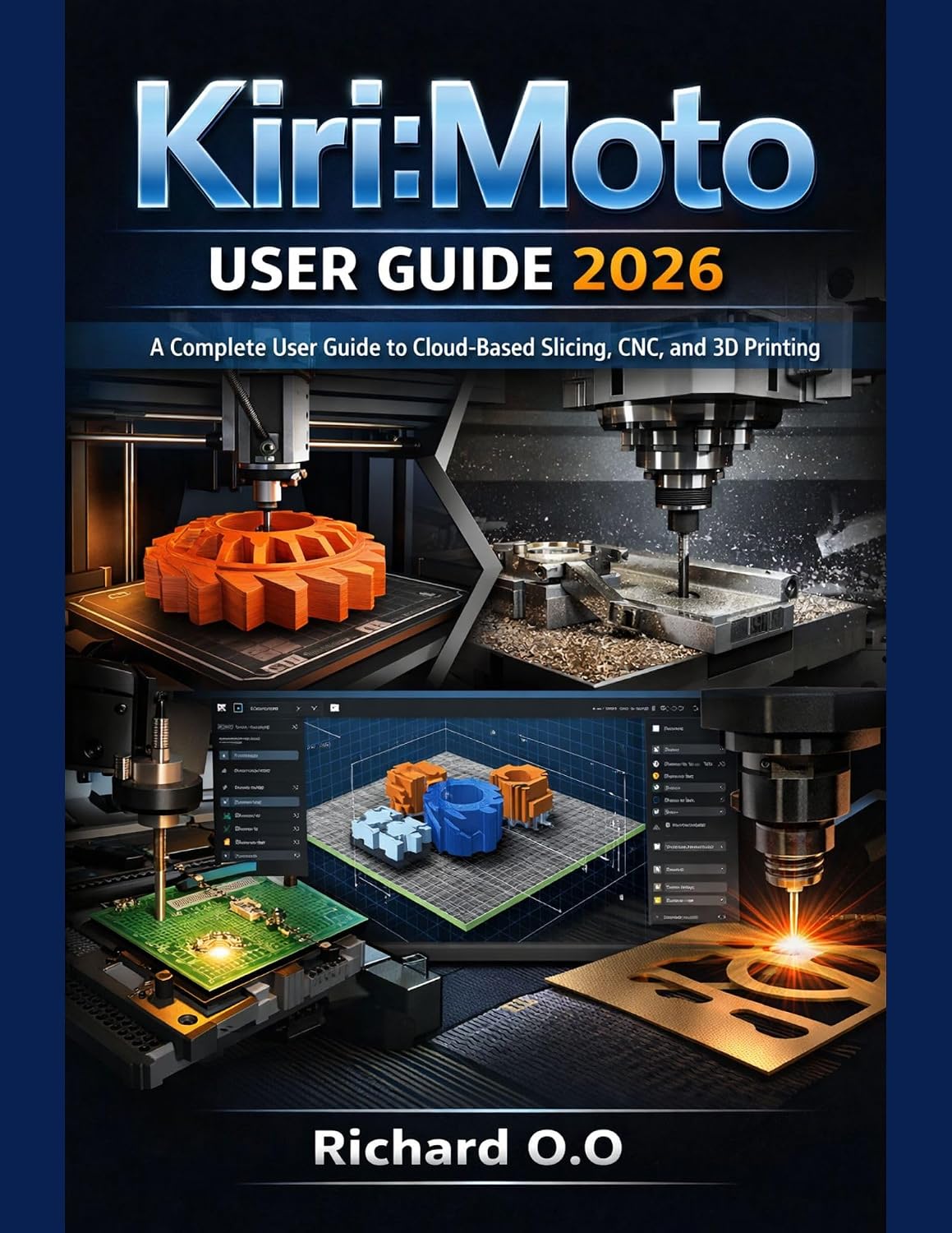 ler totalmente Kiri: Moto user guide 2026: A Complete User Guide to Cloud-Based Slicing, CNC, and 3D Printing (English Edition)