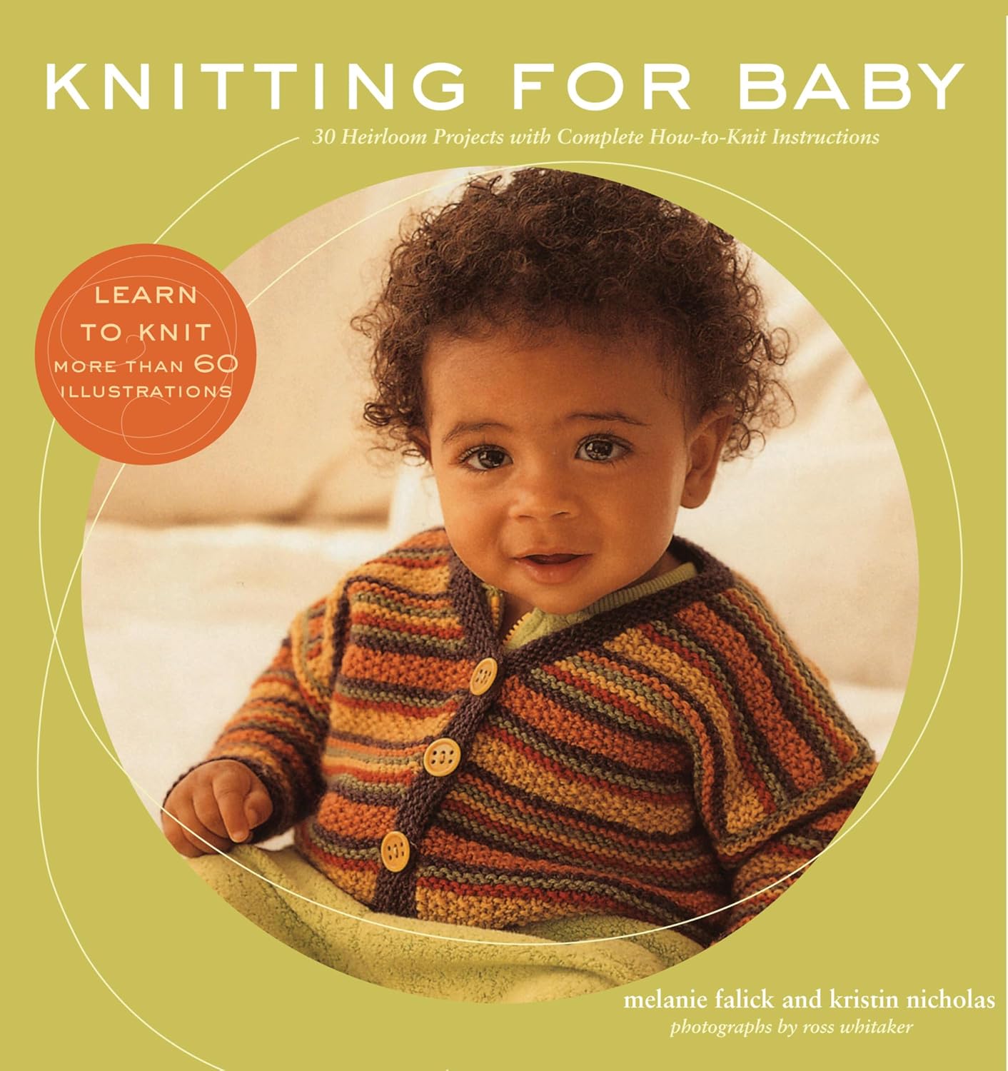 Knitting for Baby: 30 Heirloom Projects with Complete How-to-Knit Instructions (English Edition) baixar o livro de graça