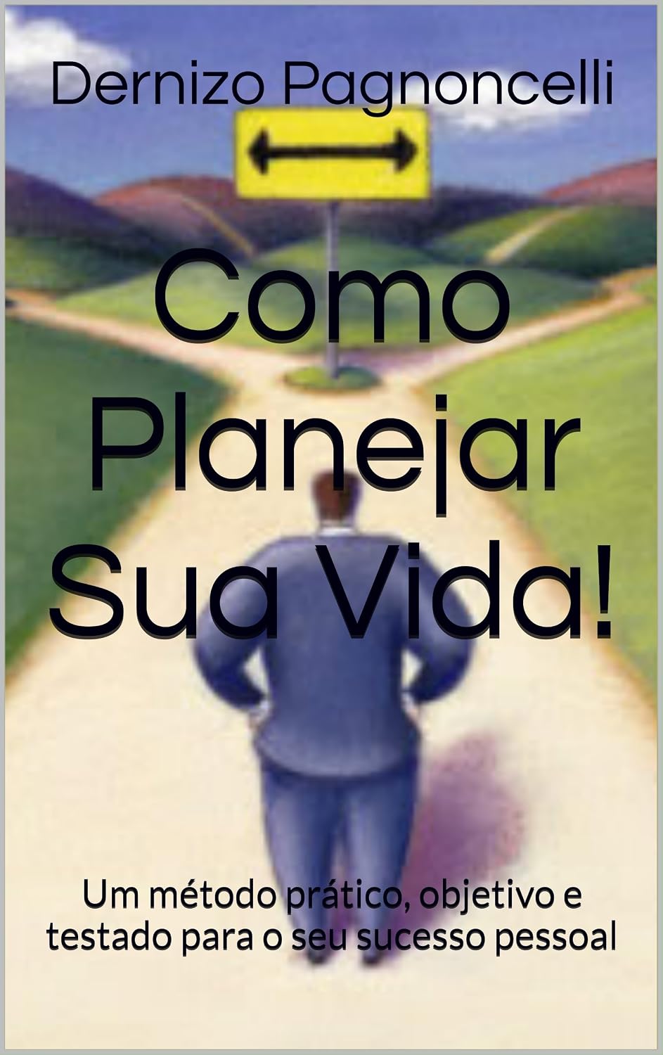 ler totalmente Como Planejar Sua Vida!: Um método prático, objetivo e testado para o seu sucesso pessoal
