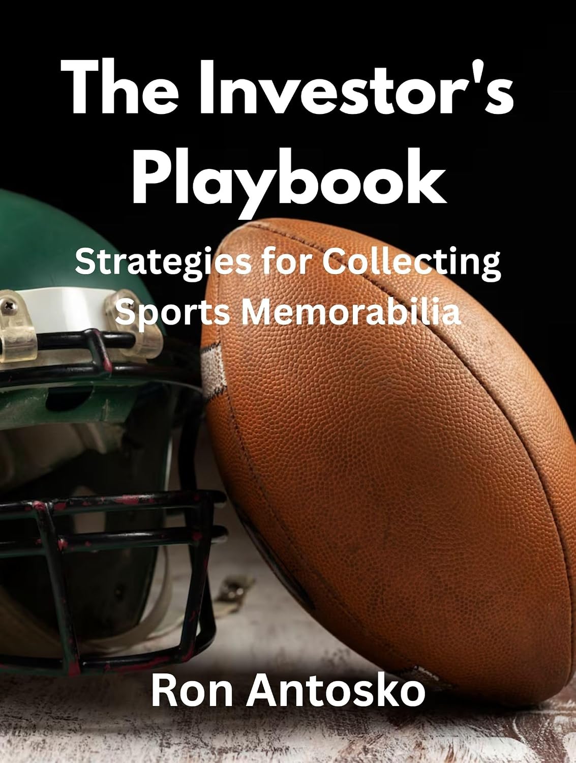 capítulo por capítulo baixar The Investor's Playbook: Strategies for Collecting Sports Memorabilia (English Edition)