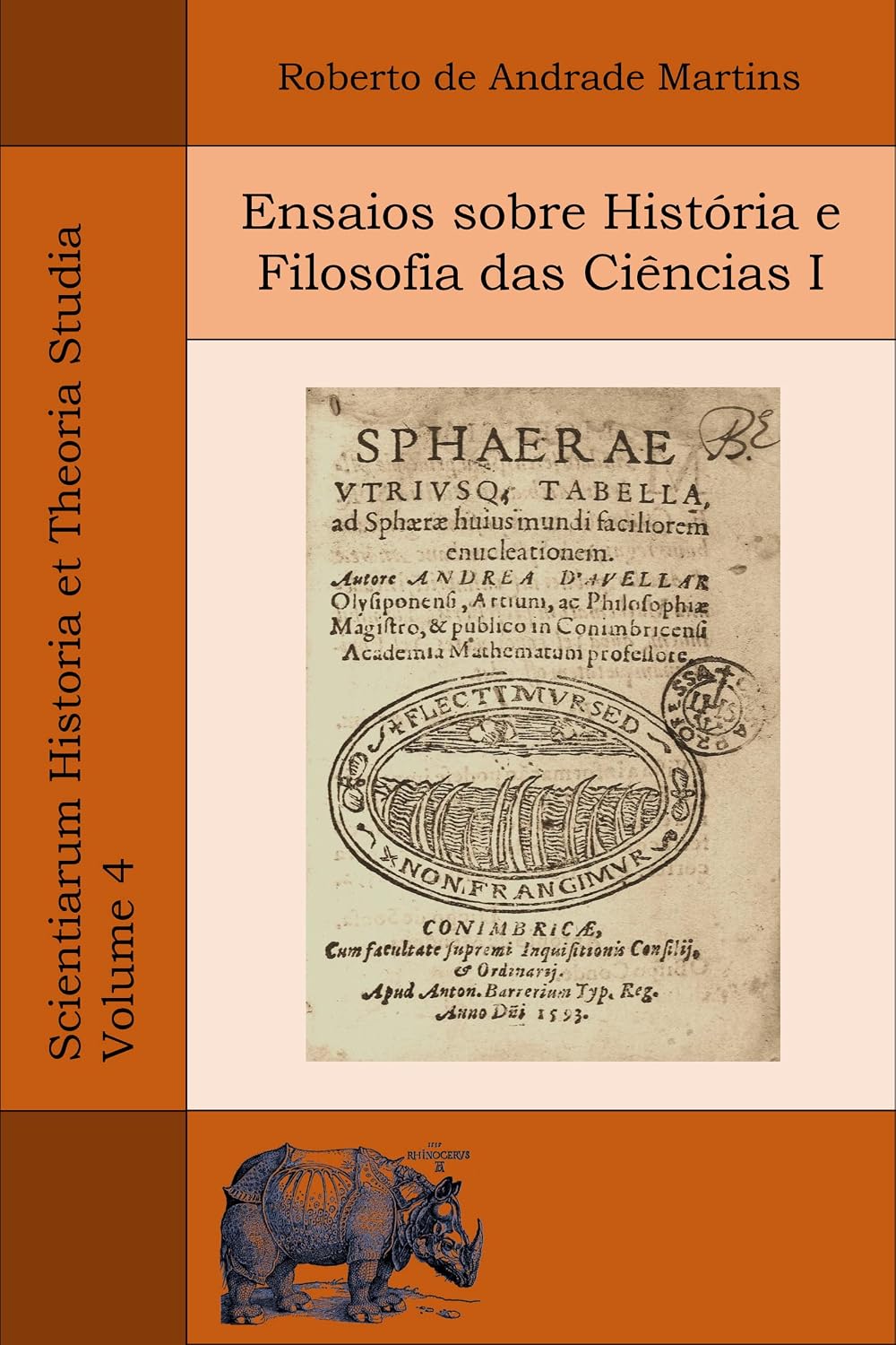 Ensaios sobre História e Filosofia das Ciências I (Scientiarum Historia et Theoria Studia Livro 4)
