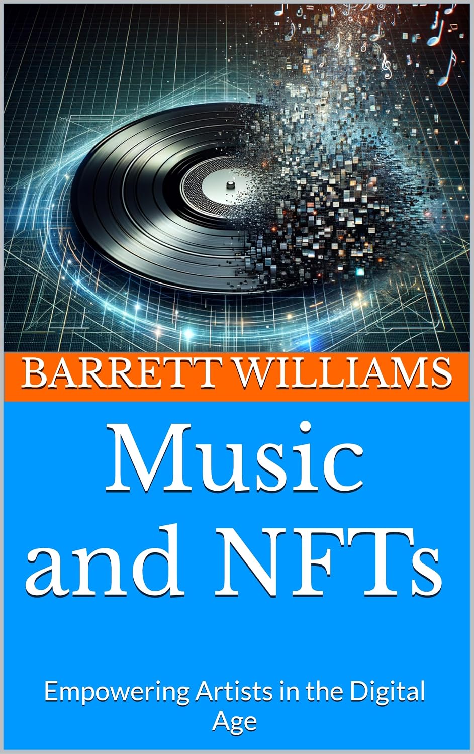 ler totalmente Music and NFTs: Empowering Artists in the Digital Age (NFT Revolution: Exploring the World of Digital Ownership Book 6) (English Edition)