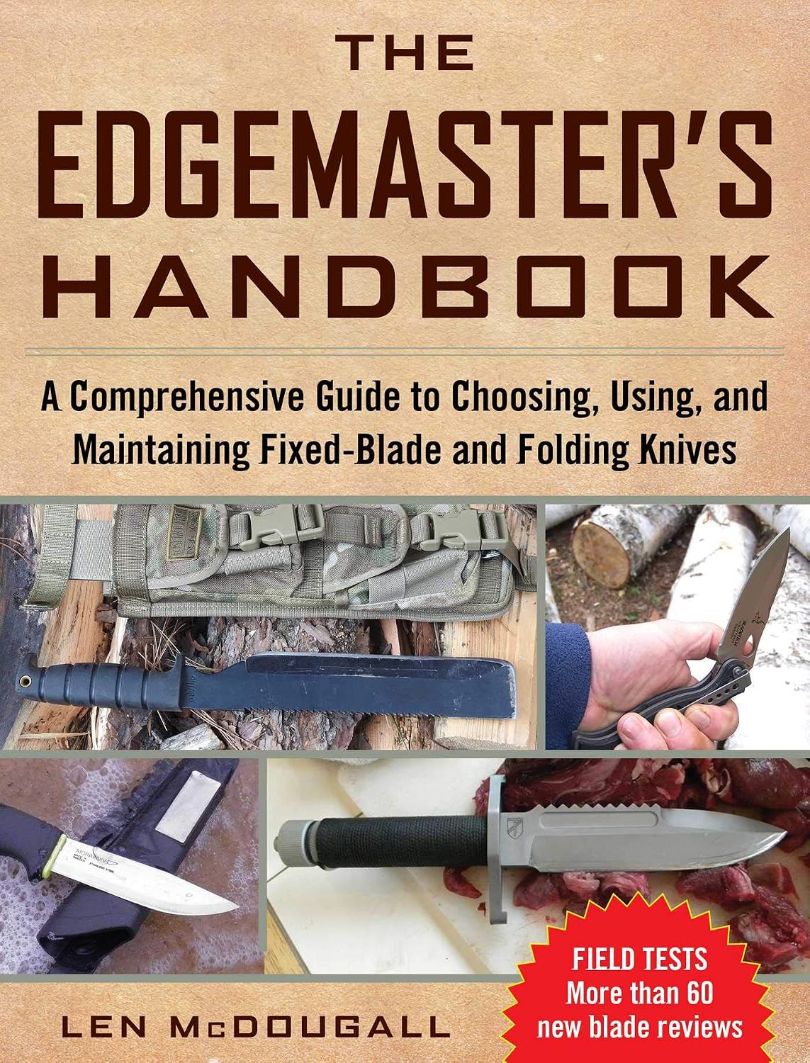 capítulo por capítulo baixar The Edgemaster's Handbook: A Comprehensive Guide to Choosing, Using, and Maintaining Fixed-Blade and Folding Knives (English Edition)