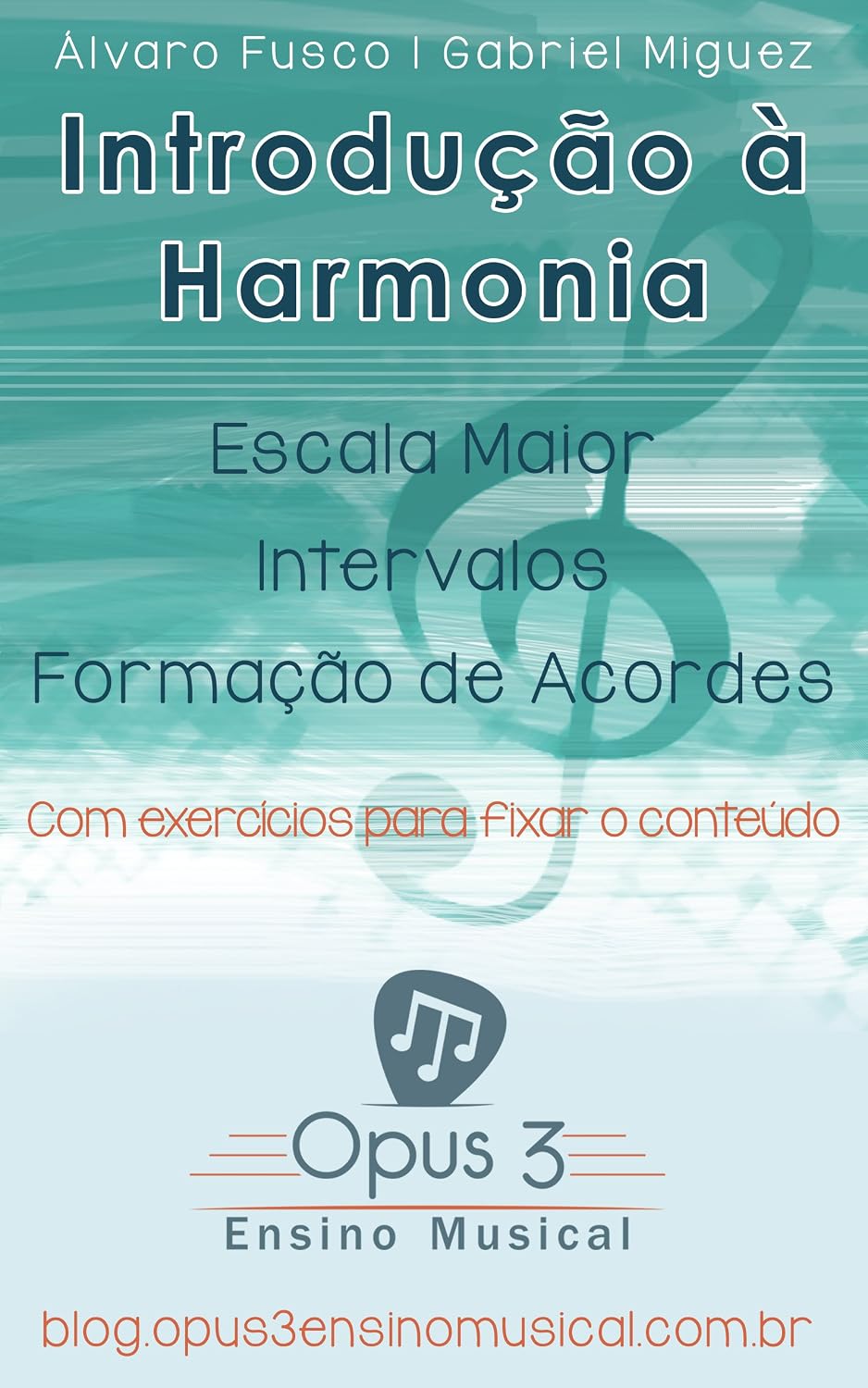 Introdução à Harmonia: Escalas, Intervalos e Formação de Acordes (Dominando a Teoria Musical e Harmonia Livro 2) baixar o livro de graça