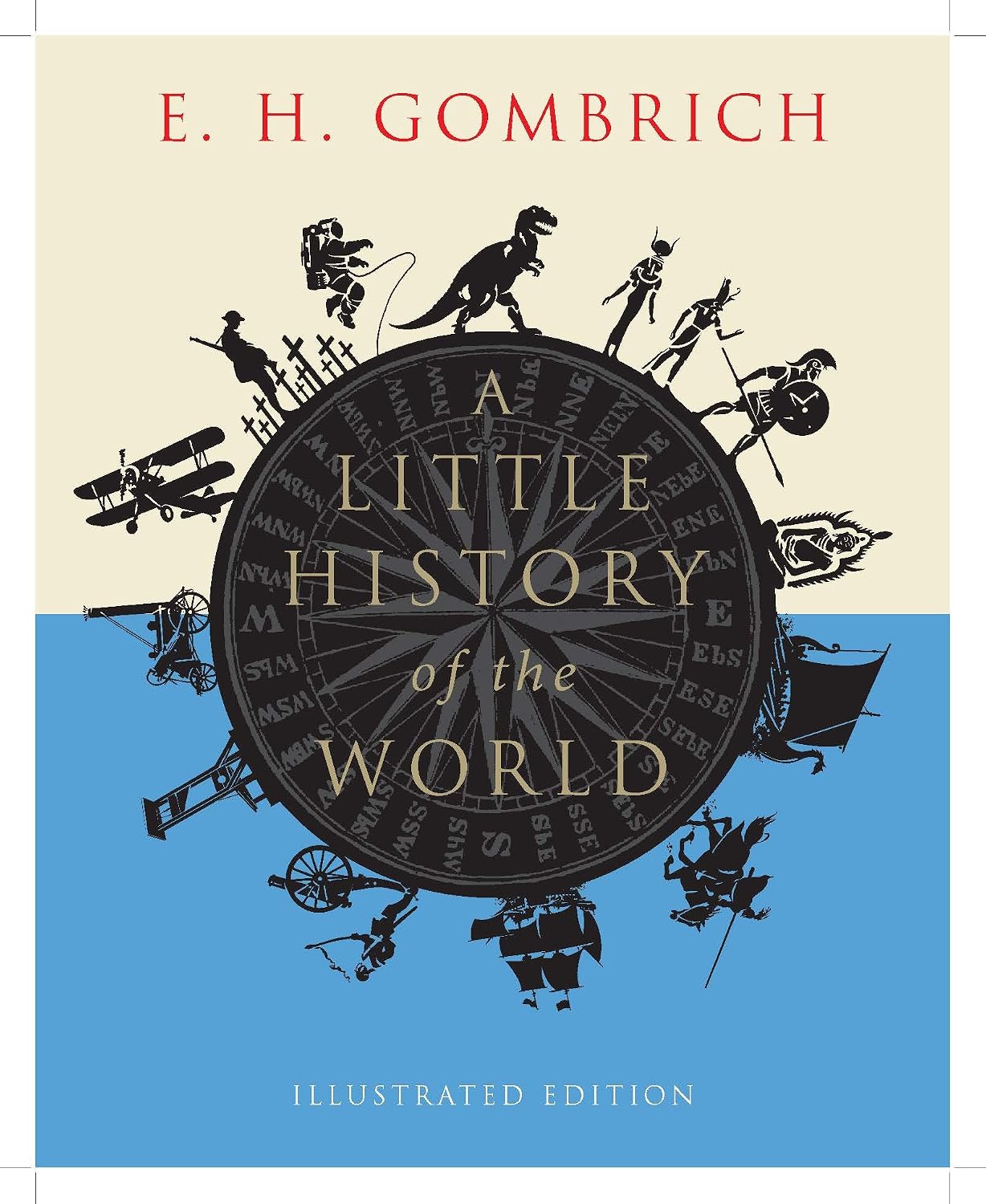 A Little History of the World: Illustrated Edition (Little Histories) (English Edition) baixar livro de graça