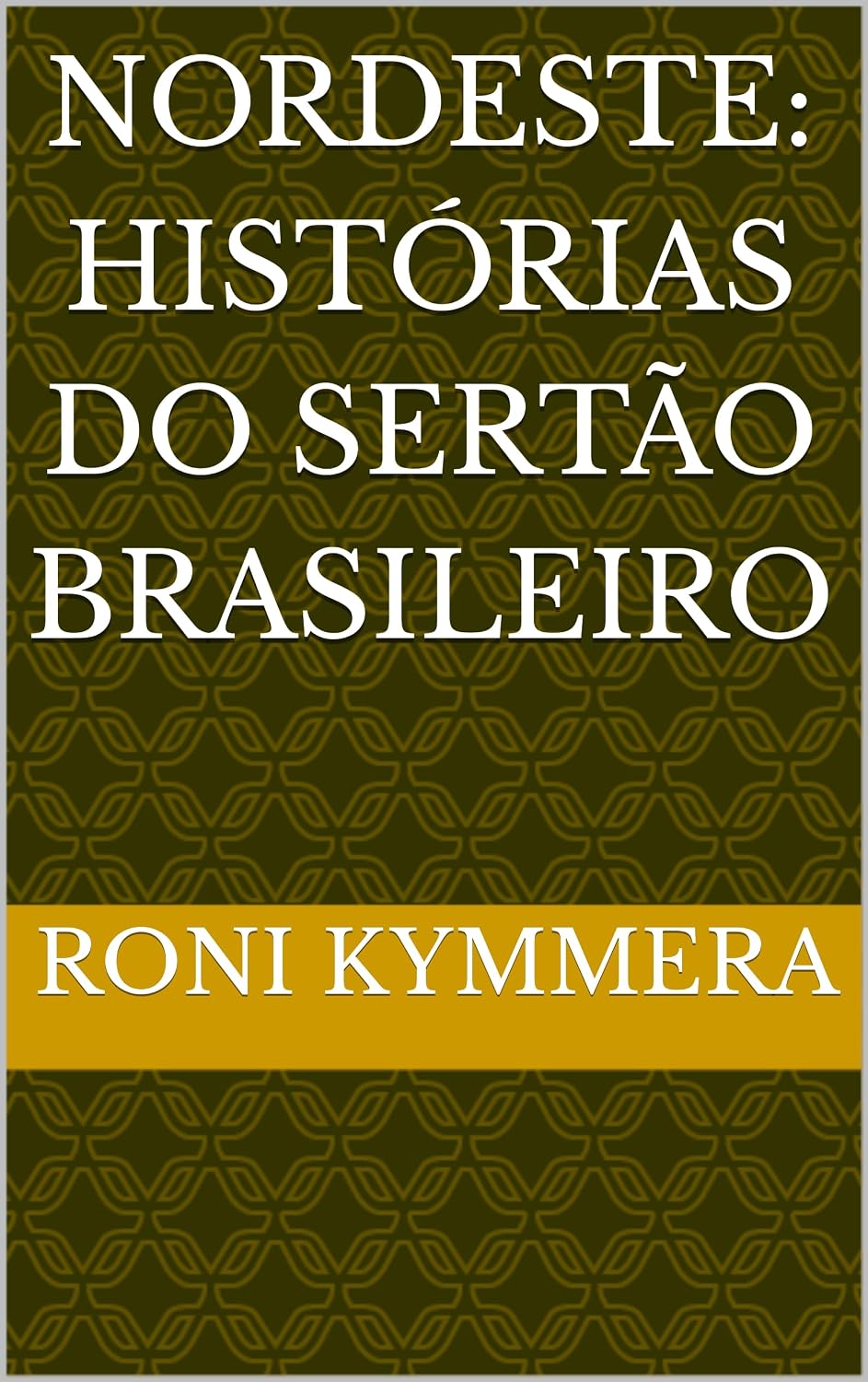 ler totalmente NORDESTE: HISTÓRIAS DO SERTÃO BRASILEIRO