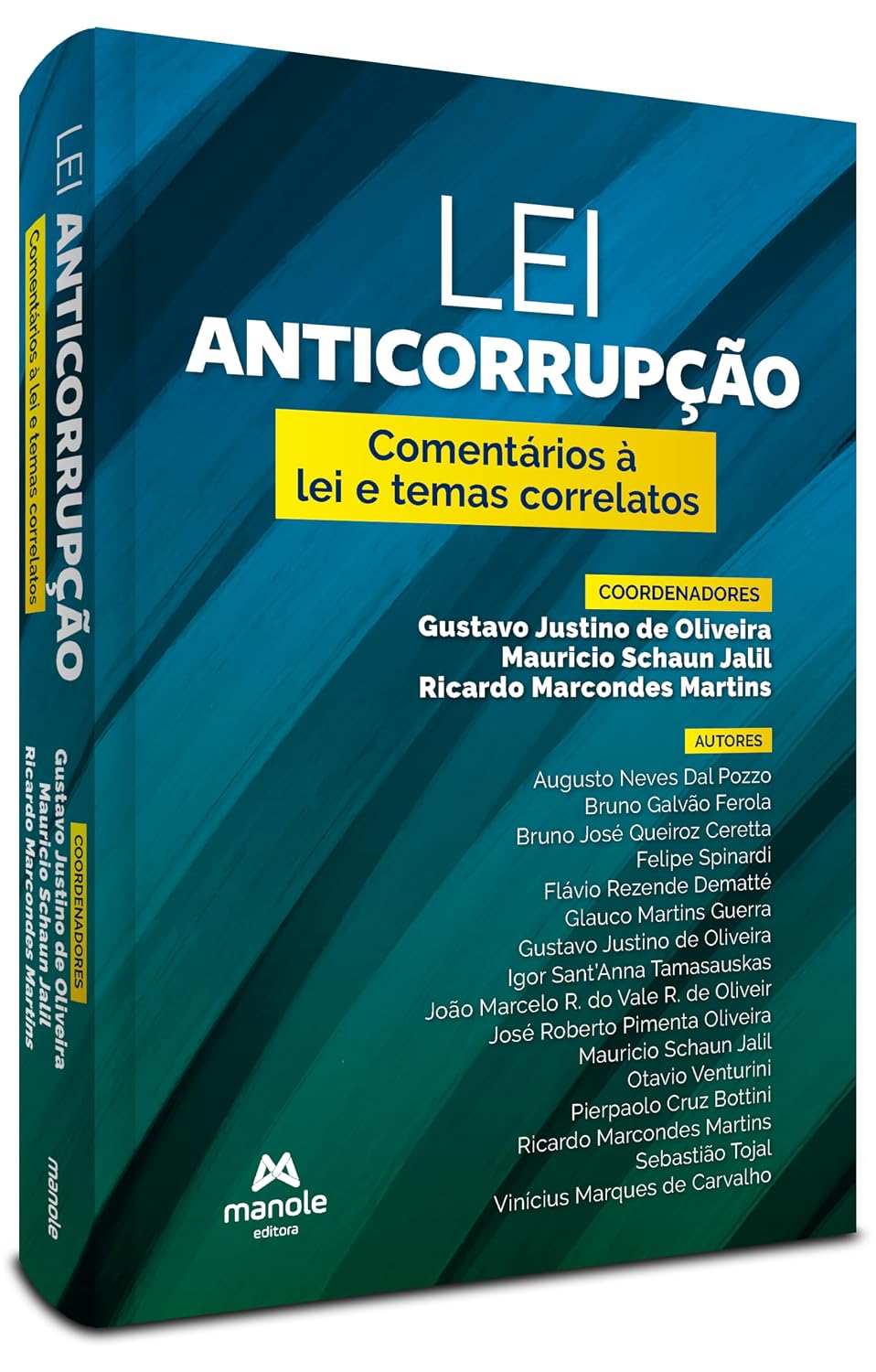 Lei Anticorrupção: Comentários à Lei n. 12.846/2013 e temas correlatos