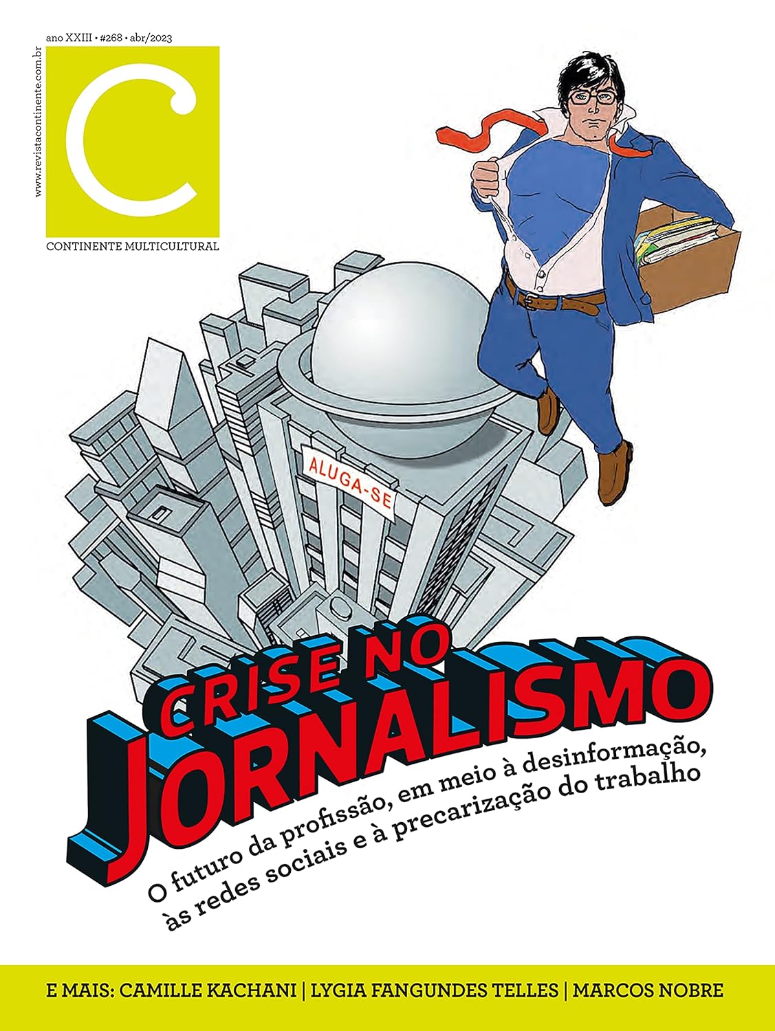 Revista Continente Multicultural #268: "Crise no jornalismo"