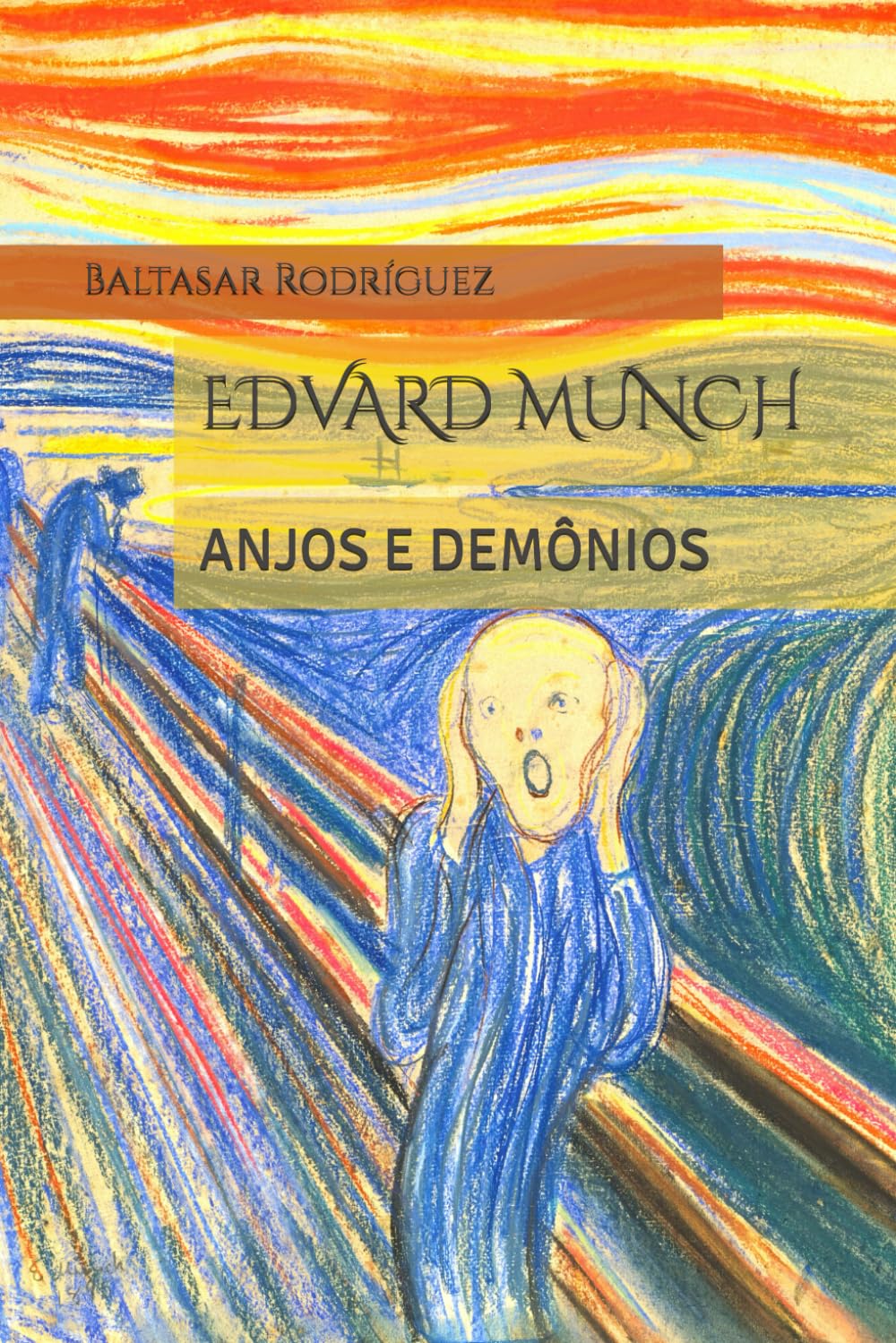 EDVARD MUNCH: ANJOS E DEMÔNIOS (Portuguese Edition) baixar livro de graça