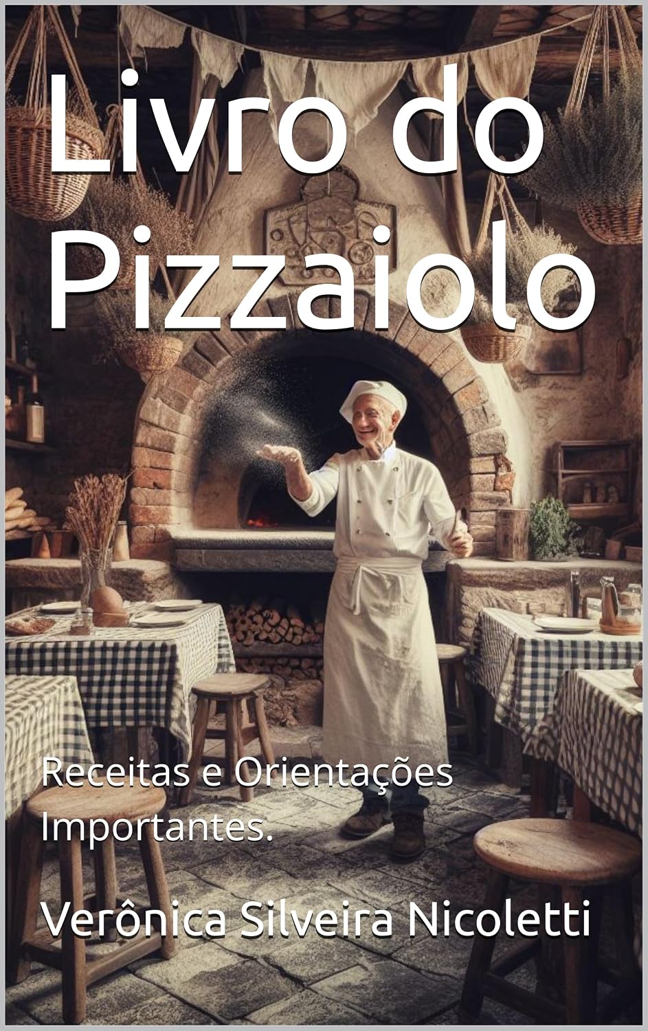 ler totalmente Livro do Pizzaiolo: Receitas e Orientações Importantes. (Tudo de Gastronomia)