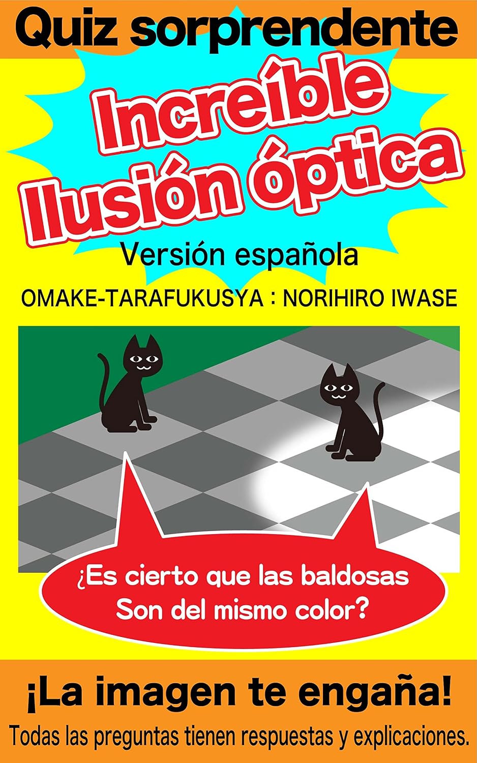 Quiz sorprendente. Increíble Ilusión óptica.Versión española.: ¡La imagen te engaña! (Spanish Edition) baixar livro de graça