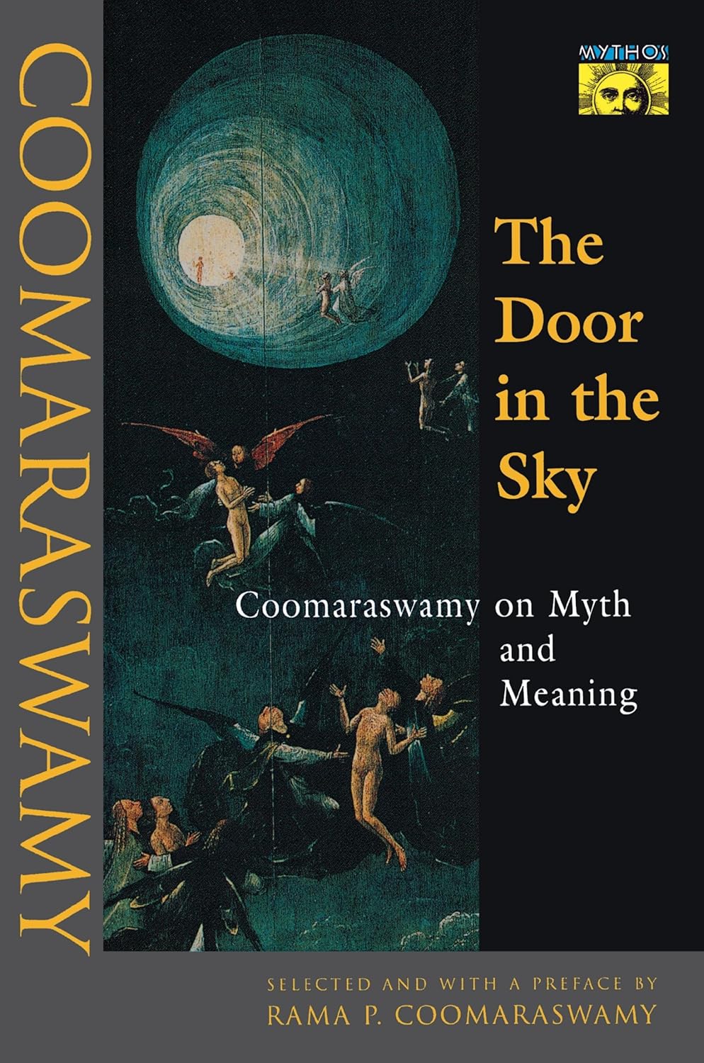 ler totalmente The Door in the Sky: Coomaraswamy on Myth and Meaning