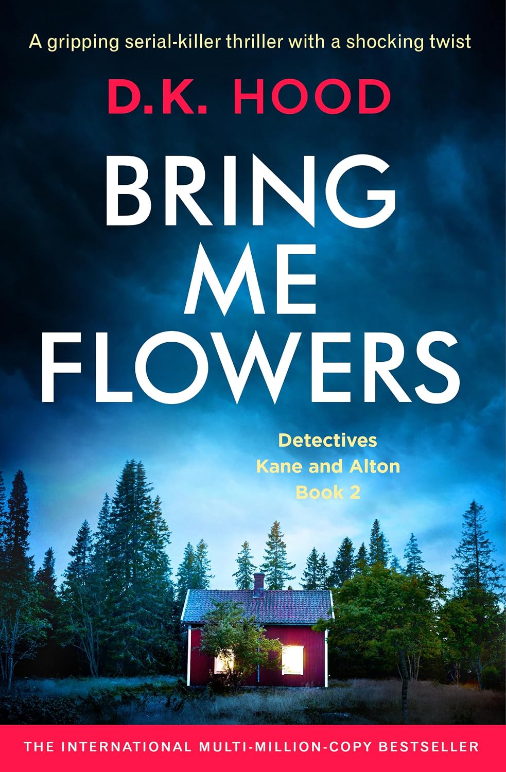 Bring Me Flowers: A gripping serial killer thriller with a shocking twist (Detectives Kane and Alton Book 2) (English Edition) baixar livro de graça