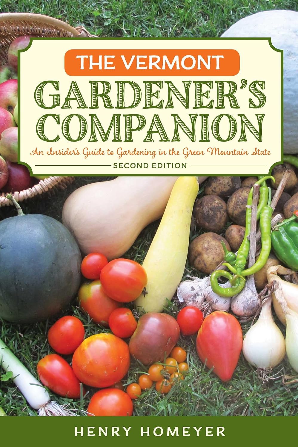 ler totalmente The Vermont Gardener's Companion: An Insider's Guide to Gardening in the Green Mountain State (Gardening Series) (English Edition)
