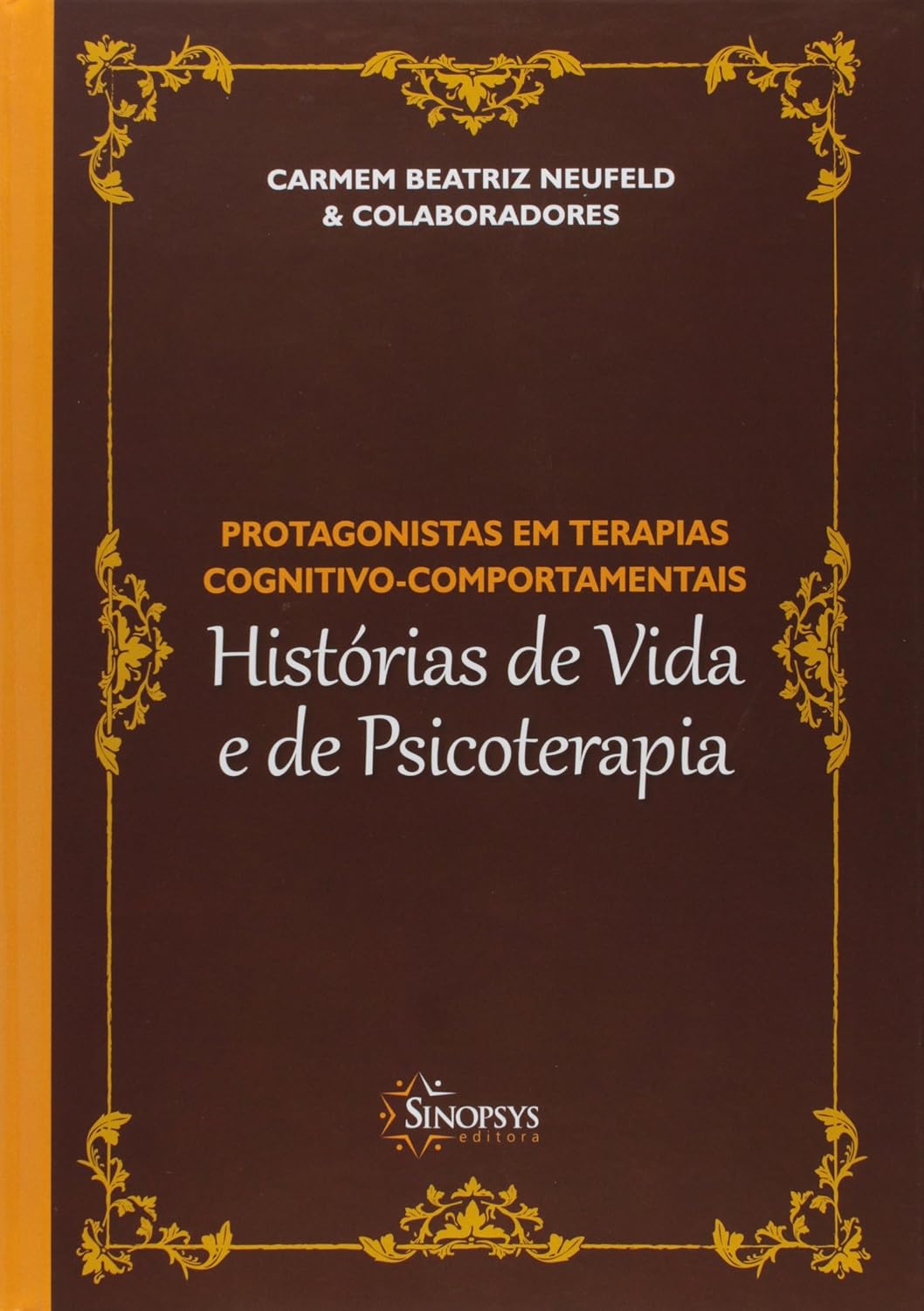 Protagonistas em terapias cognitivo-comportamentais histórias de vida e de psicoterapia baixar o livro de graça