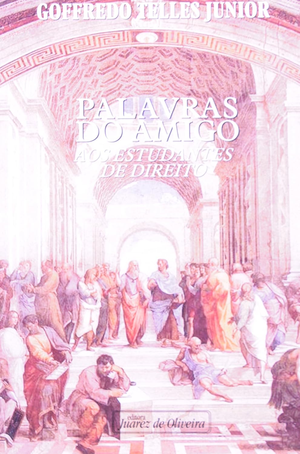 Palavra do Amigo - aos Estudantes e Direito