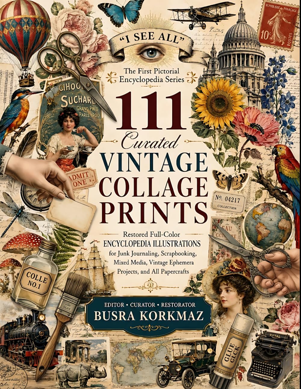 111 Curated Vintage Collage Prints: Restored Full-Color Encyclopedia Illustrations for Junk Journaling, Scrapbooking, Mixed Media, Vintage Ephemera Projects, and All Papercrafts baixar o livro de graça