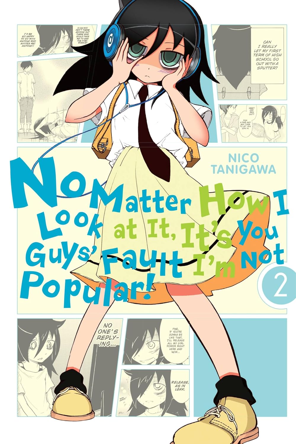 No Matter How I Look at It, It's You Guys' Fault I'm Not Popular!, Vol. 2: Volume 2