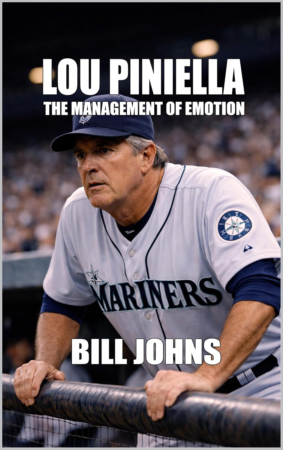 Lou Piniella: The Management of Emotion (In Command) (English Edition) baixar livro de graça