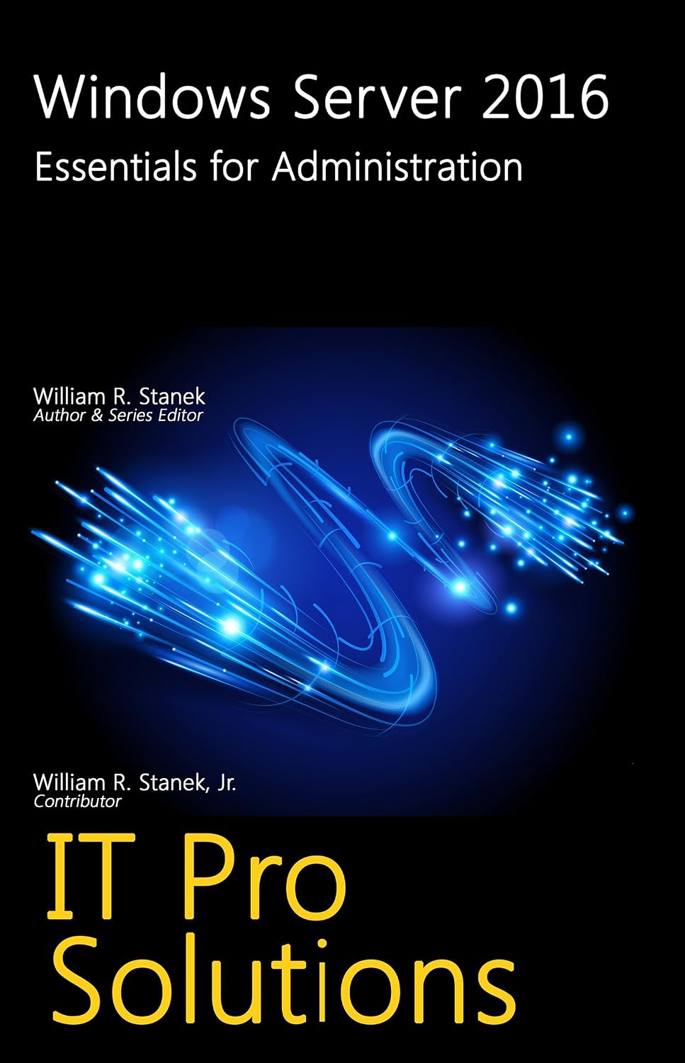 ler totalmente Windows Server 2016: Essentials for Administration (IT Pro Solutions) (English Edition)