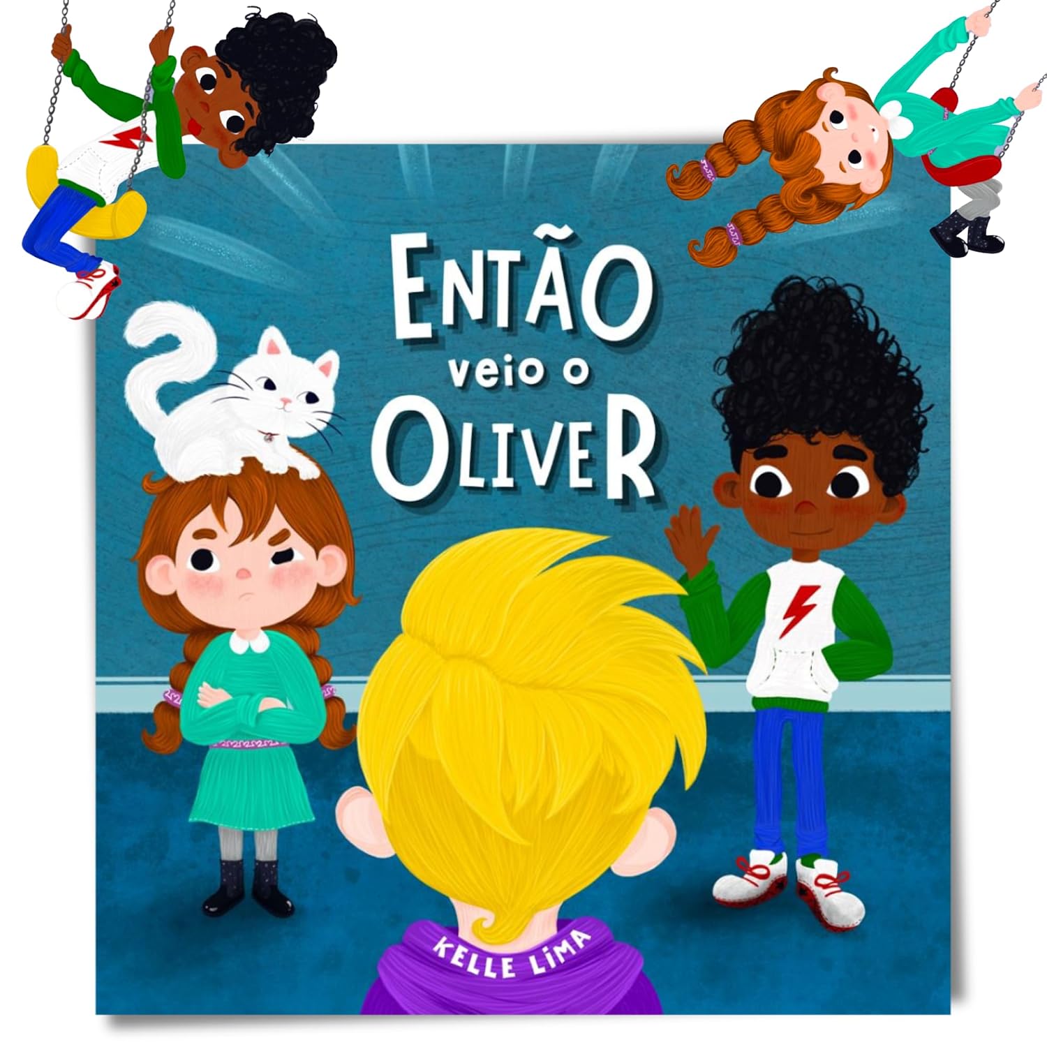 Então Veio o Oliver: Uma História Sobre Amizade & Ciúmes baixar livro de graça