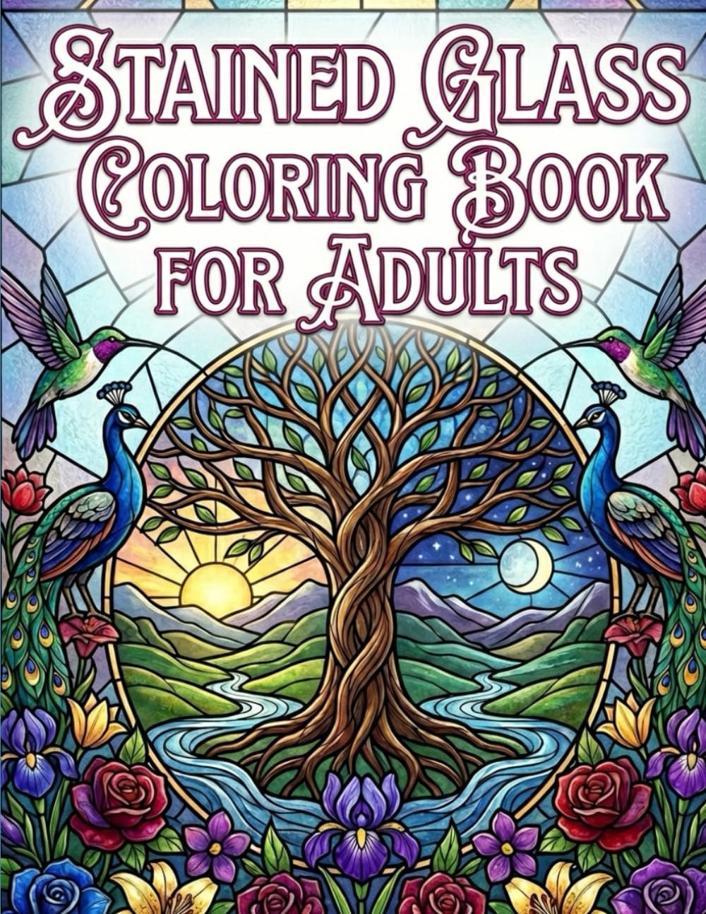 Stained Glass Coloring Book for Adults: Relaxing Nature-Inspired Designs for Mindfulness, Calm Focus, and Creative Stress Relief / baixar livro de graça