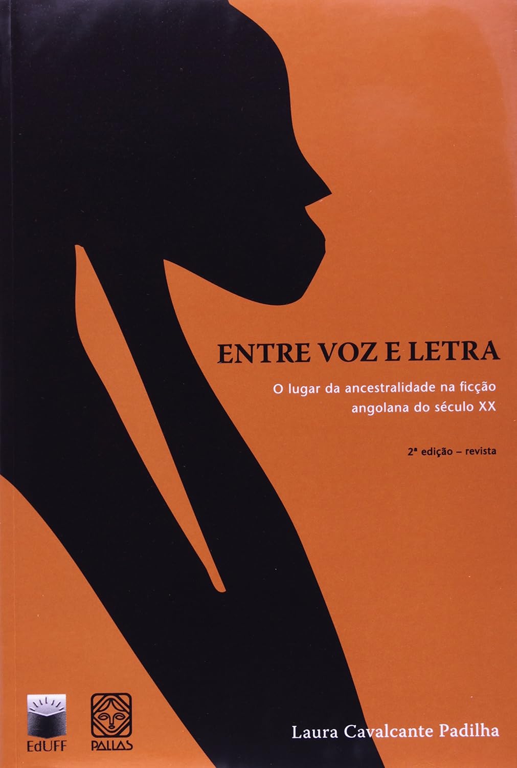 capítulo por capítulo baixar Entre voz e letra: o lugar da ancestralidade na ficção angolana do século XX