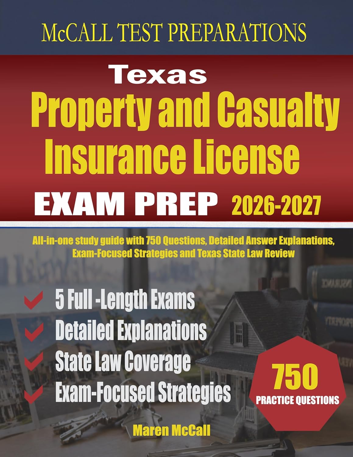 Texas Property and Casualty Insurance License Exam Prep: All-in-one study guide with 750 Questions, Detailed Answer Explanations, Exam-Focused Strategies and Texas State Law Review (English Edition) baixar livro de graça