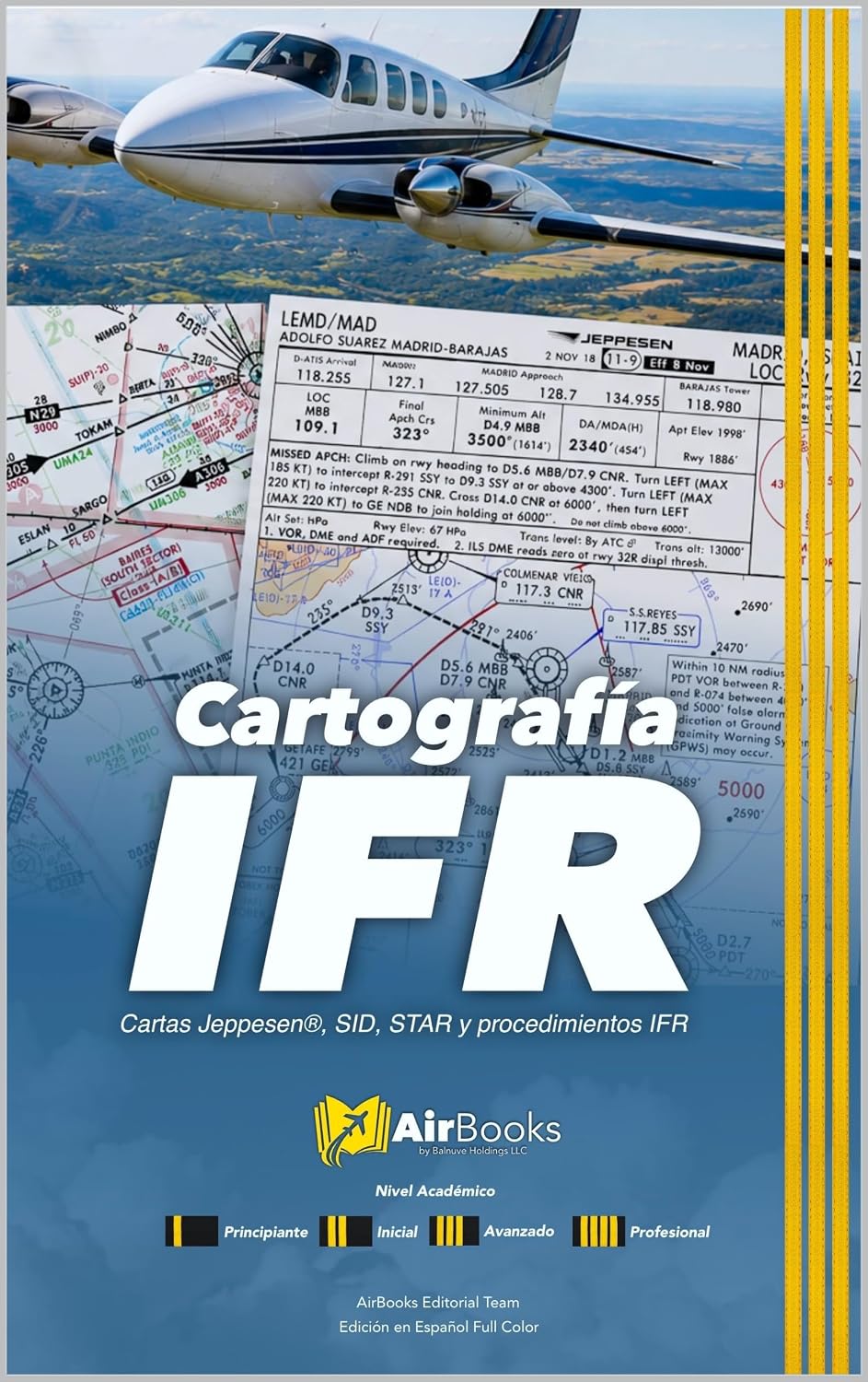 ler totalmente Cartografía IFR: Cartas Jeppesen, SID, STAR y procedimientos IFR. Edición en Español Full Color (Spanish Edition)