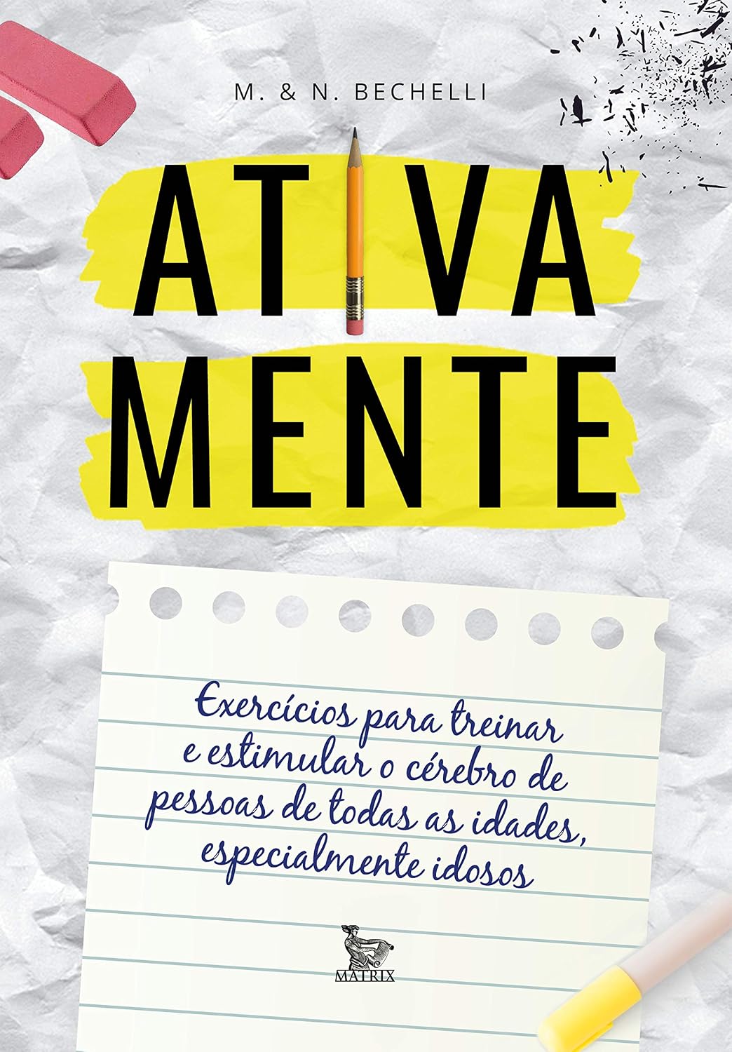 capítulo por capítulo baixar Ativa mente: Exercícios para treinar e estimular o cérebro de pessoas de todas as idades, especialmente idosos