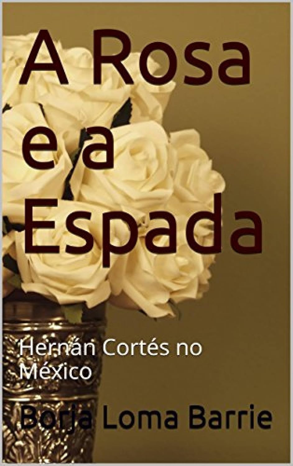 capítulo por capítulo baixar A Rosa e a Espada. Hernán Cortés no México.
