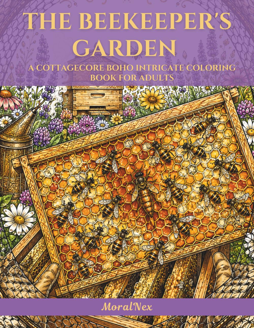 The Beekeeper's Garden: A Cottagecore Boho Intricate Coloring Book for Adults: Mandala Illustrations of Bee Anatomy, the Winter Cluster, Propolis,... Mason Bees, Leafcutter Bees, Beeswax Candles baixar o livro de graça