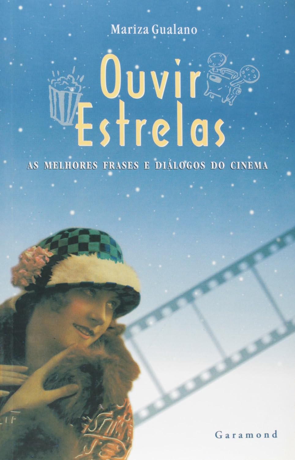 ler totalmente Ouvir Estrelas. As Melhores Frases e Diálogos do Cinema