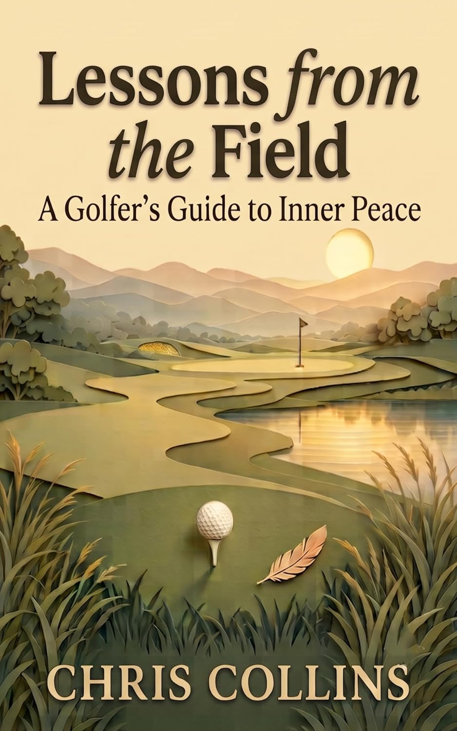 Lessons from the Field: A Golfer's Guide to Inner Peace (Valley of Flowers) (English Edition) baixar o livro de graça