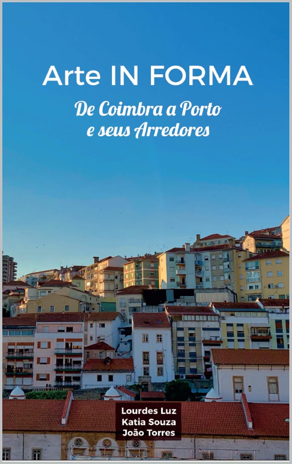 capítulo por capítulo baixar Arte IN FORMA: De Coimbra a Porto e seus Arredores