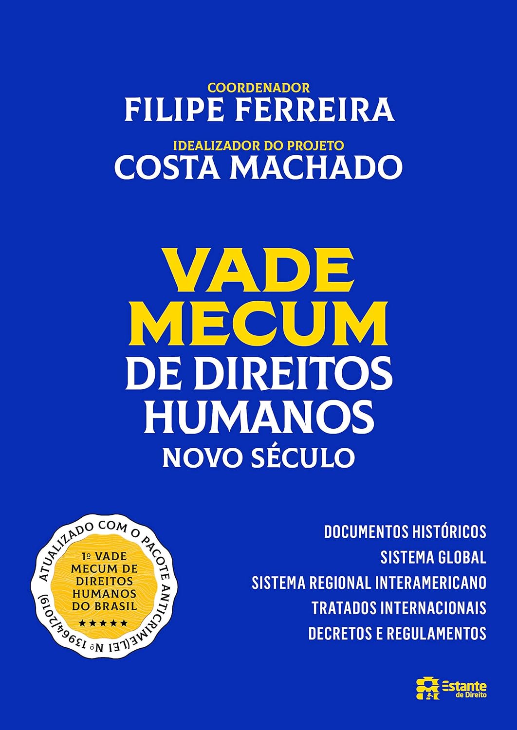 Vade Mecum de Direitos Humanos Novo Século baixar livro de graça