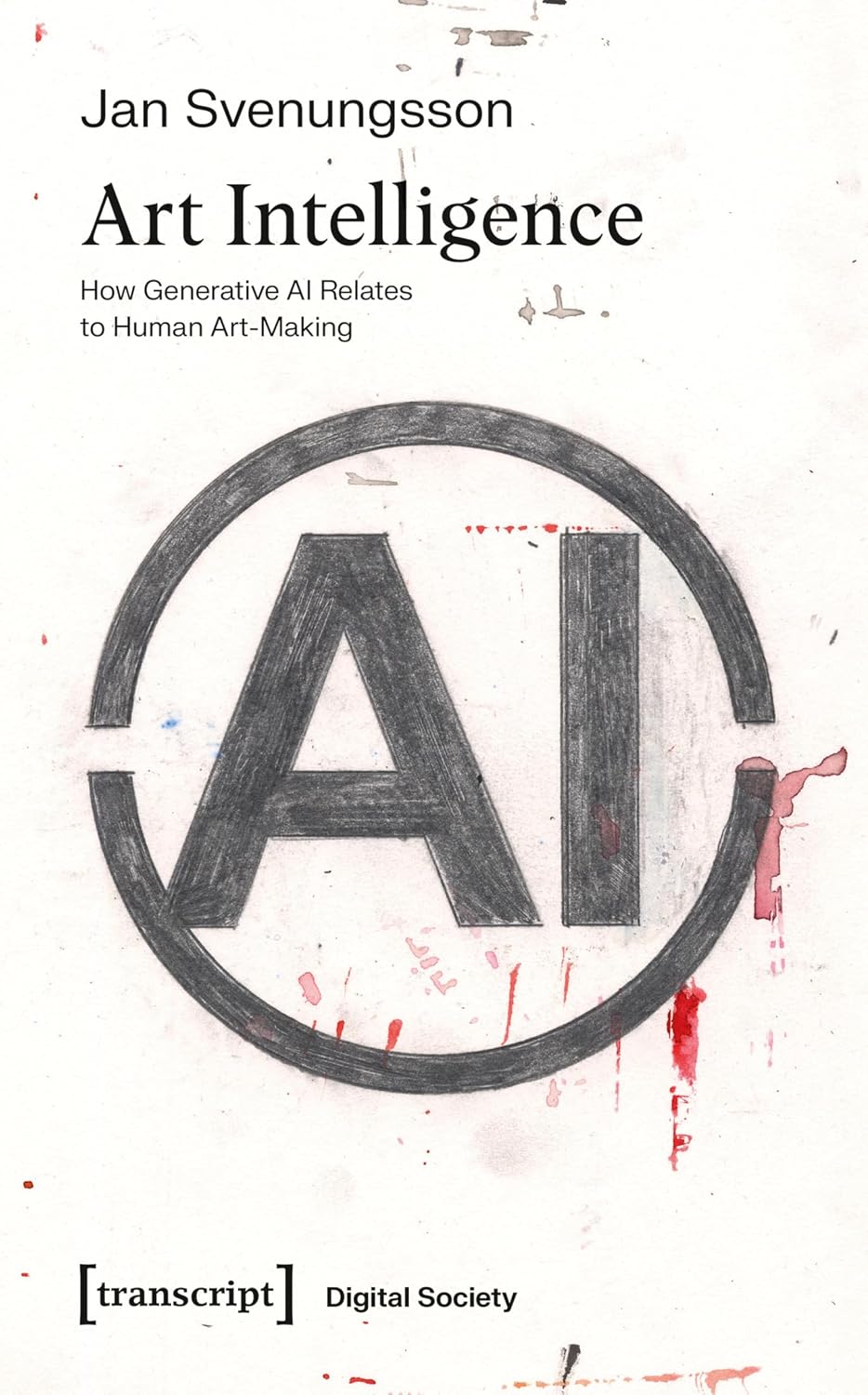 ler totalmente Art Intelligence: How Generative AI Relates to Human Art-Making (Digitale Gesellschaft Book 73) (English Edition)