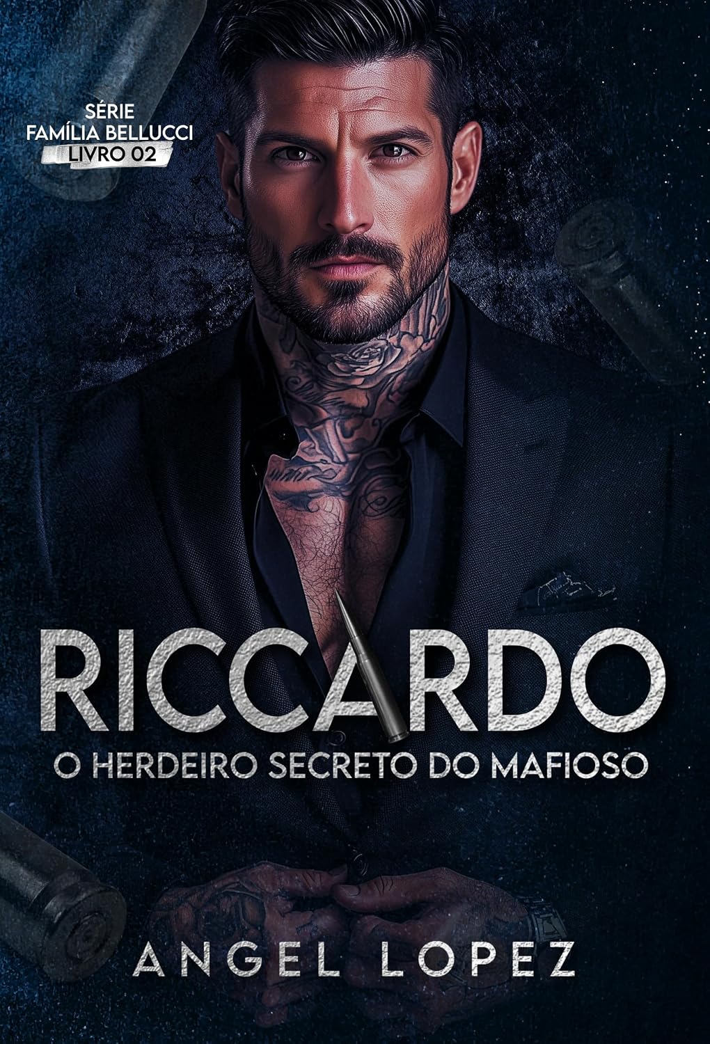 capítulo por capítulo baixar RICCARDO - O HERDEIRO SECRETO DO MAFIOSO (FAMILIA BELLUCCI Livro 2)