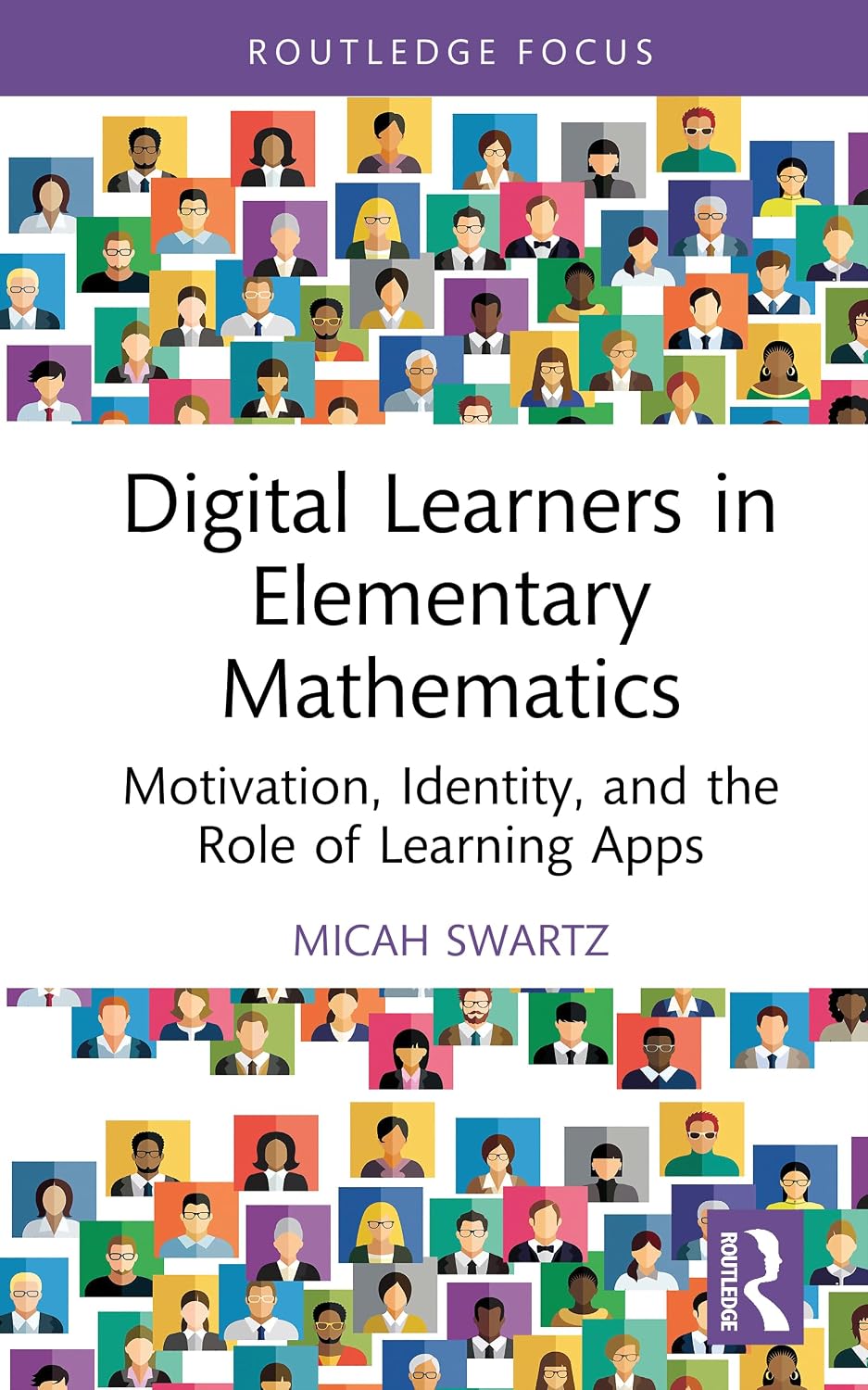 Digital Learners in Elementary Mathematics: Motivation, Identity, and the Role of Learning Apps