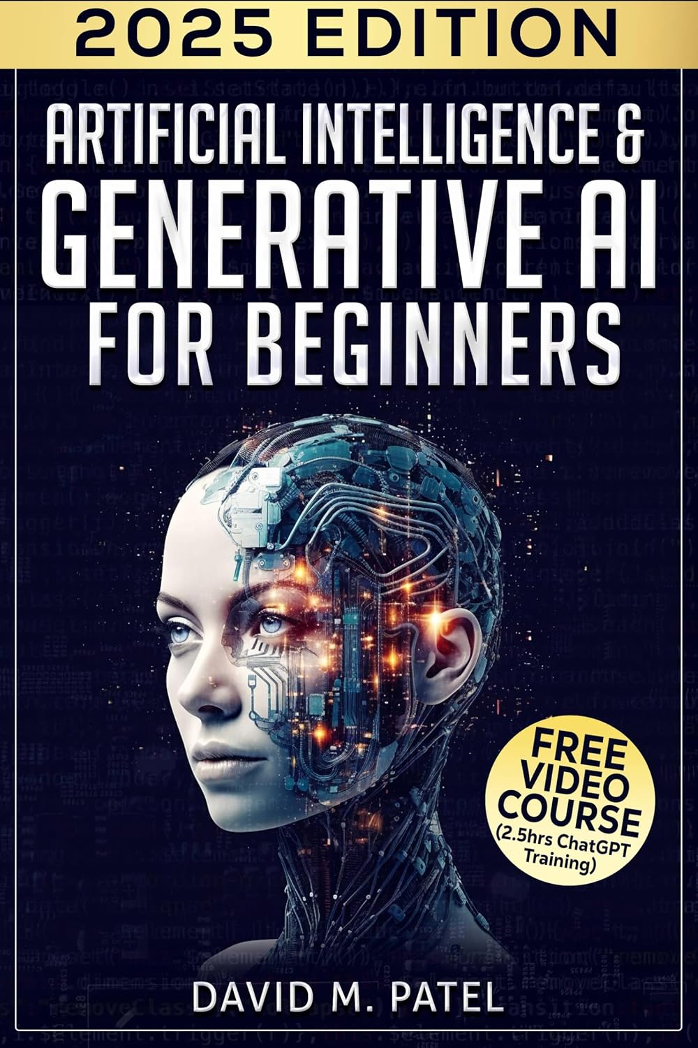 ler totalmente Artificial Intelligence & Generative AI for Beginners: The Complete Guide (Artificial Intelligence for Beginners Made Easy Book 2) (English Edition)