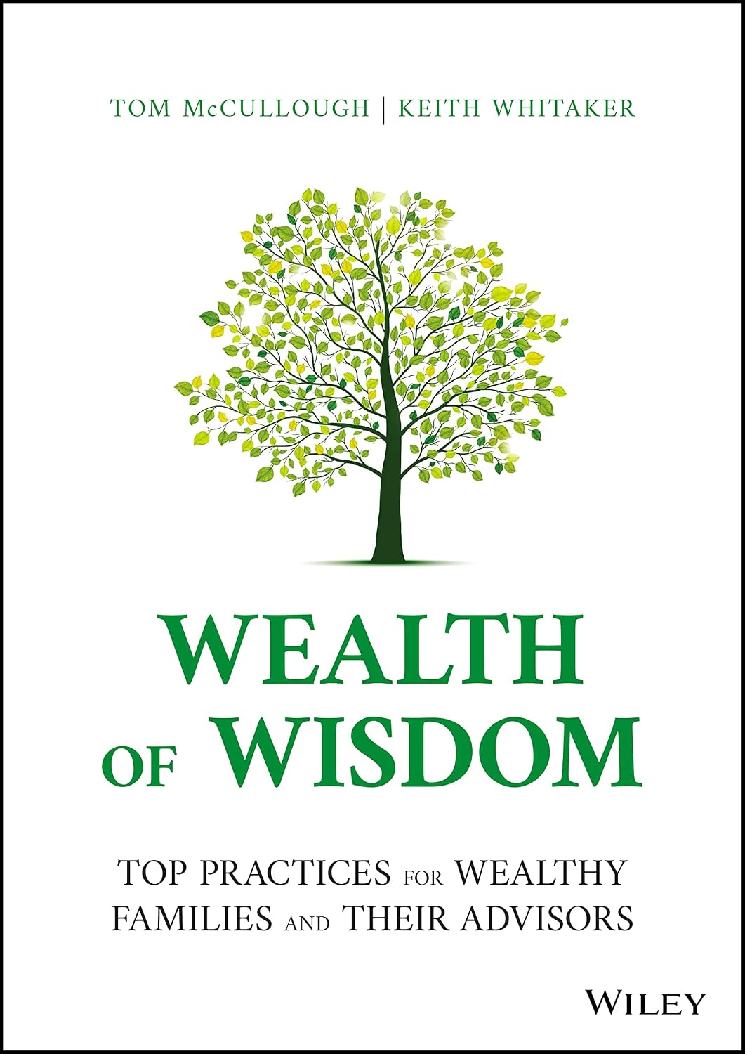 ler totalmente Wealth of Wisdom: Top Practices for Wealthy Families and Their Advisors