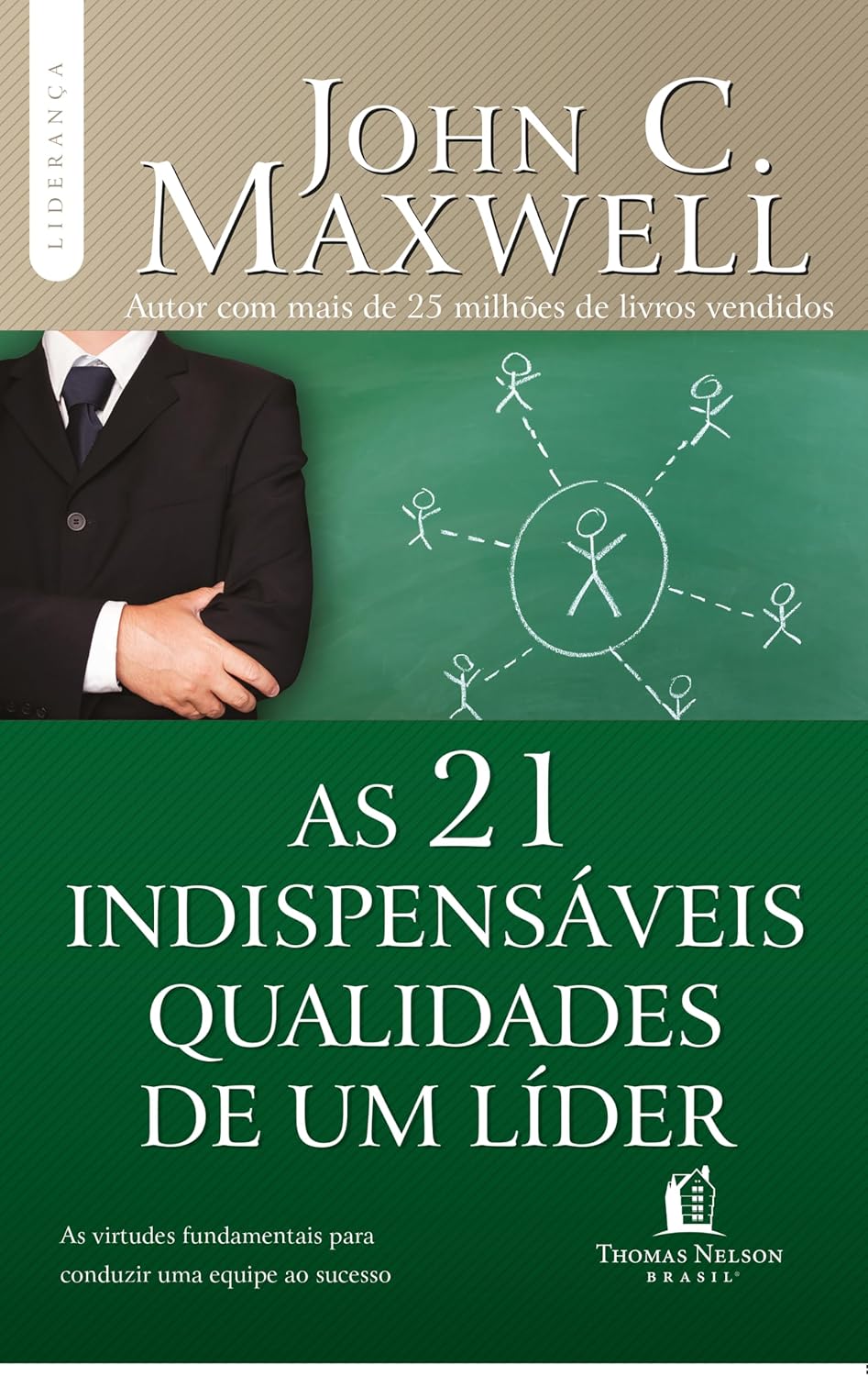 As 21 indispensáveis qualidades de um líder baixar o livro de graça
