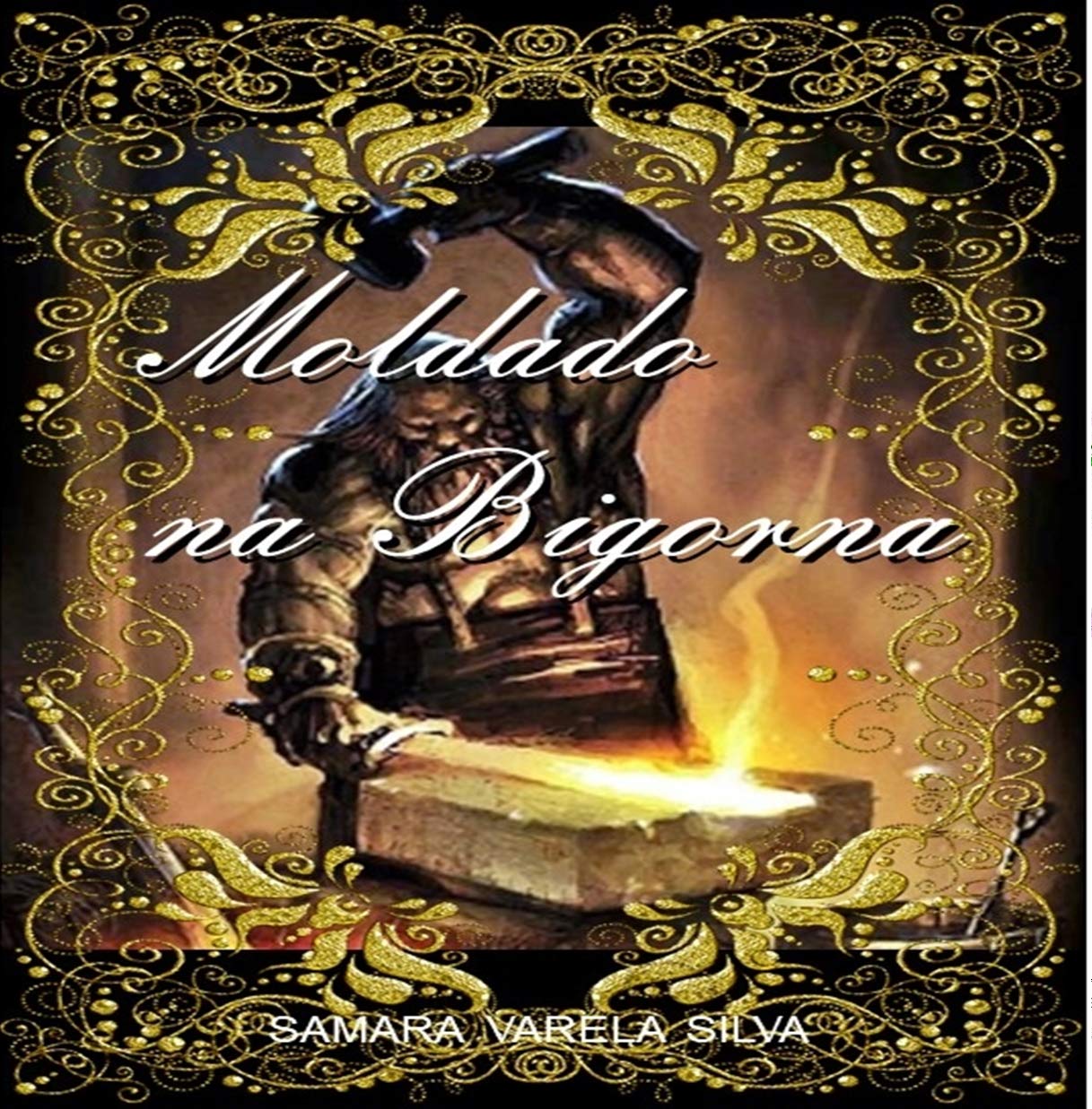 Moldado na bigorna: 21 dias para transformar a sua vida como pai e esposo. (Transformando vidas Livro 1) baixar o livro de graça