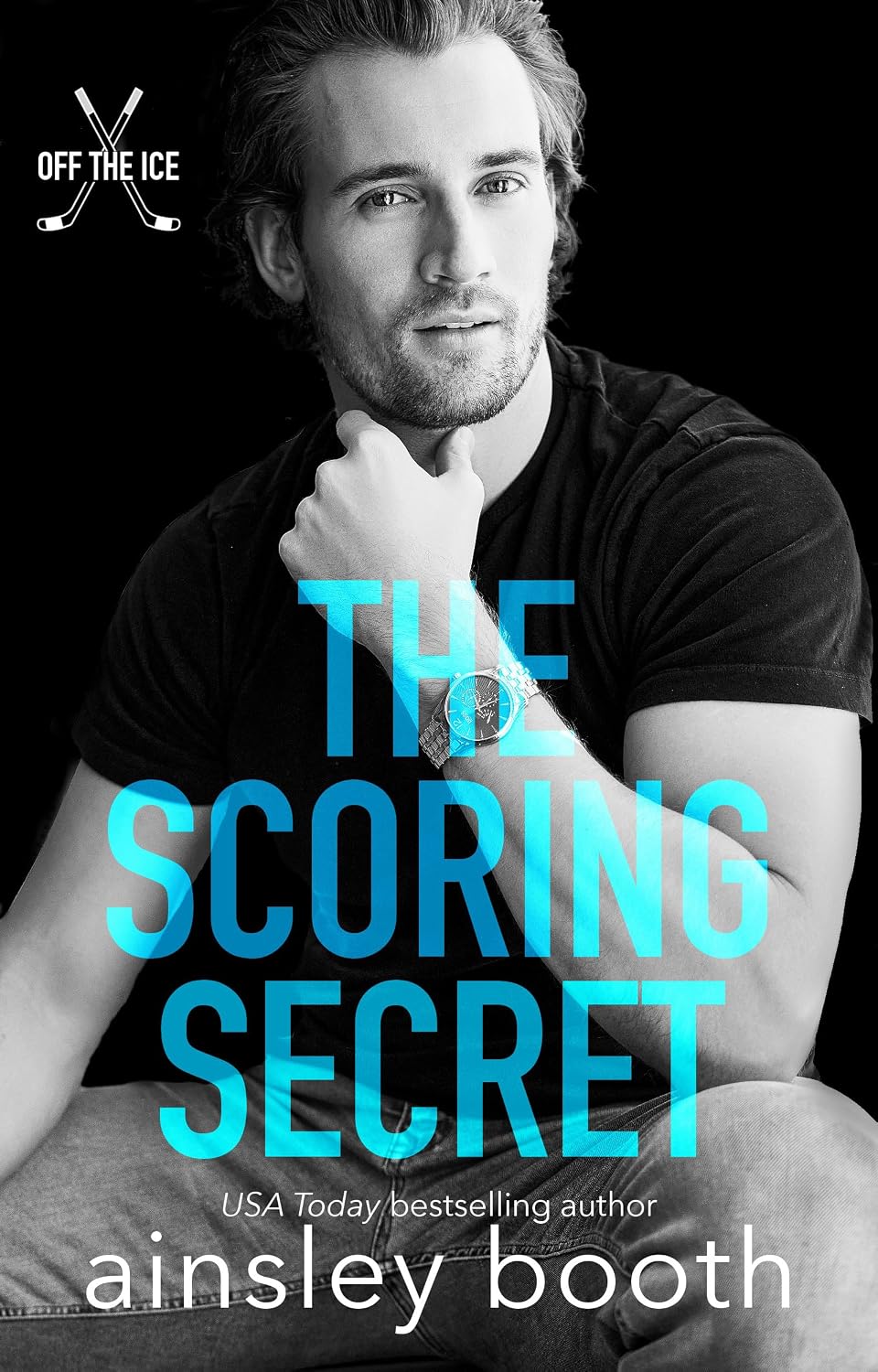 The Scoring Secret: A Hockey Romance (Off The Ice Book 2) (English Edition) baixar o livro de graça